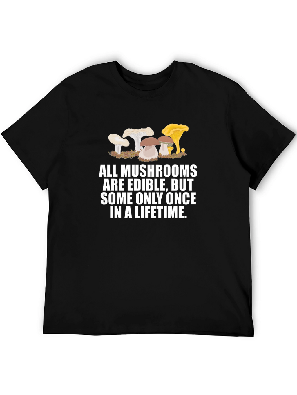 Edible Mushroom T-Shirt - Funny Graphic Tee