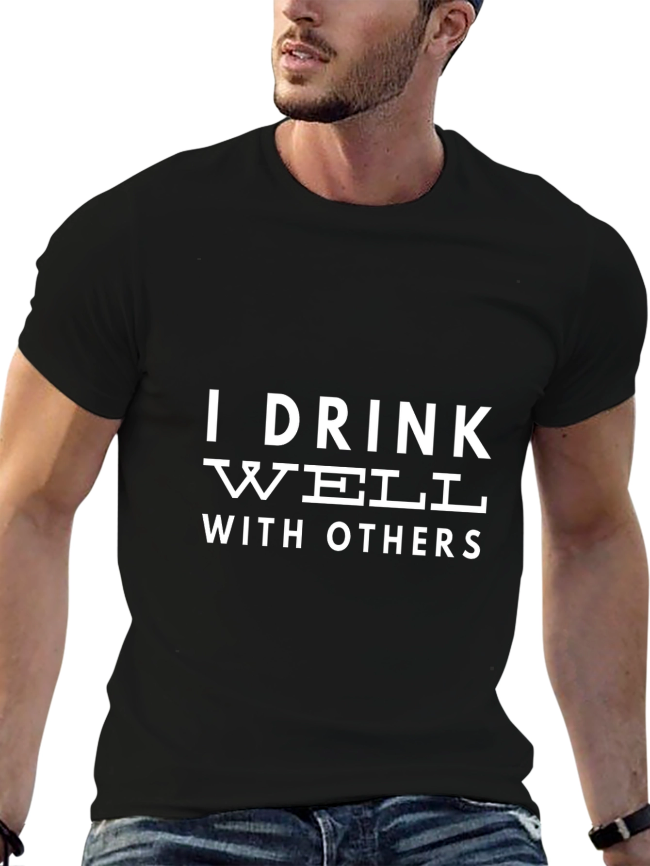 Funny I Drink Well With Others Black T-Shirt