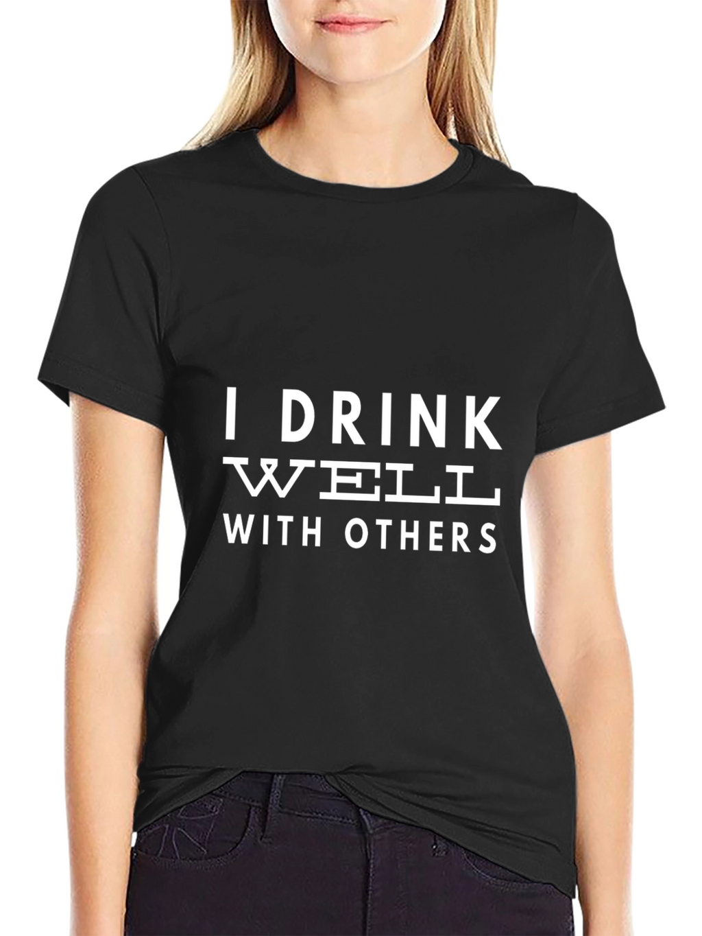 Funny I Drink Well With Others Black T-Shirt