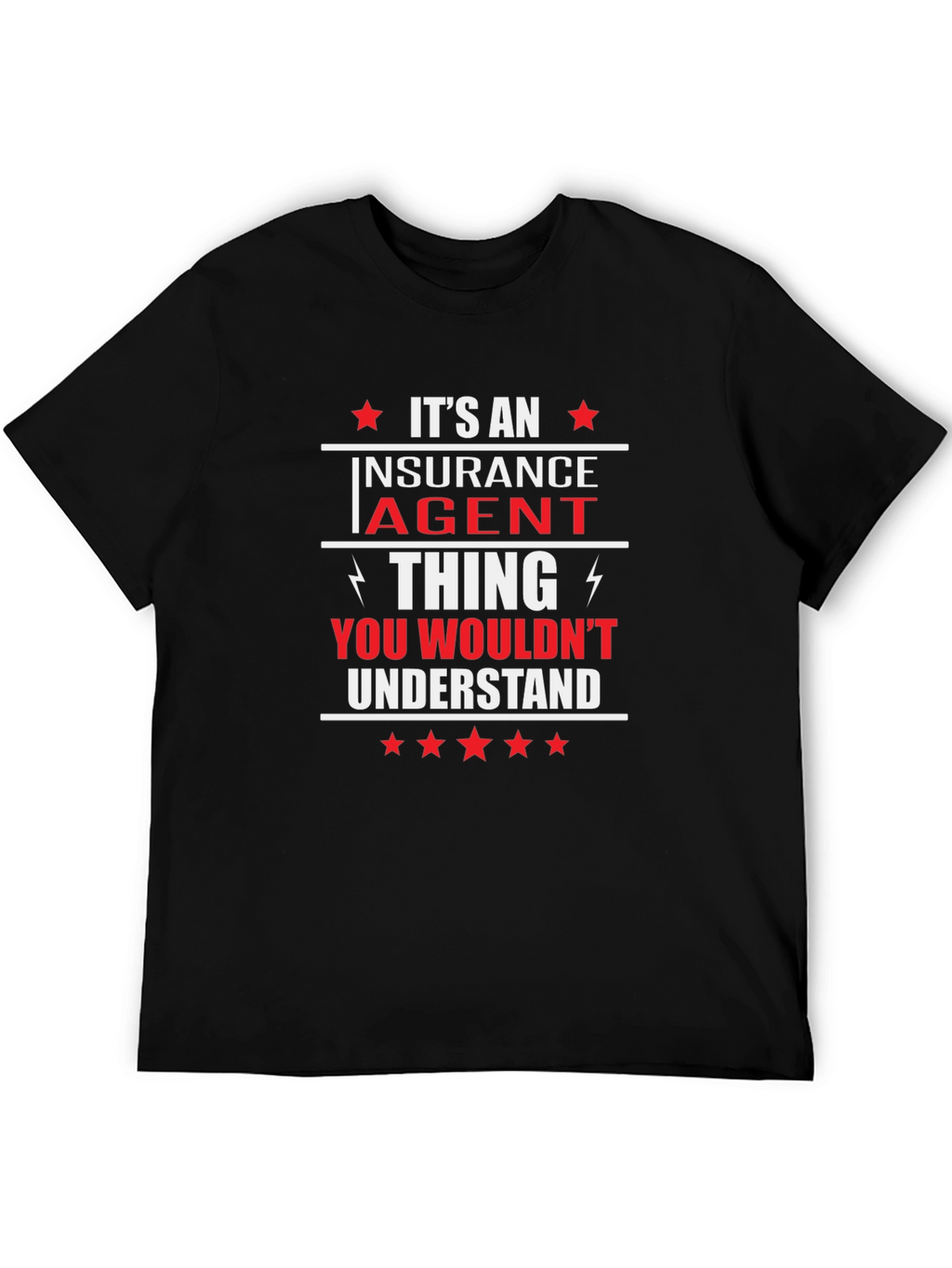 Insurance Agent T-Shirt - You Wouldnt Understand