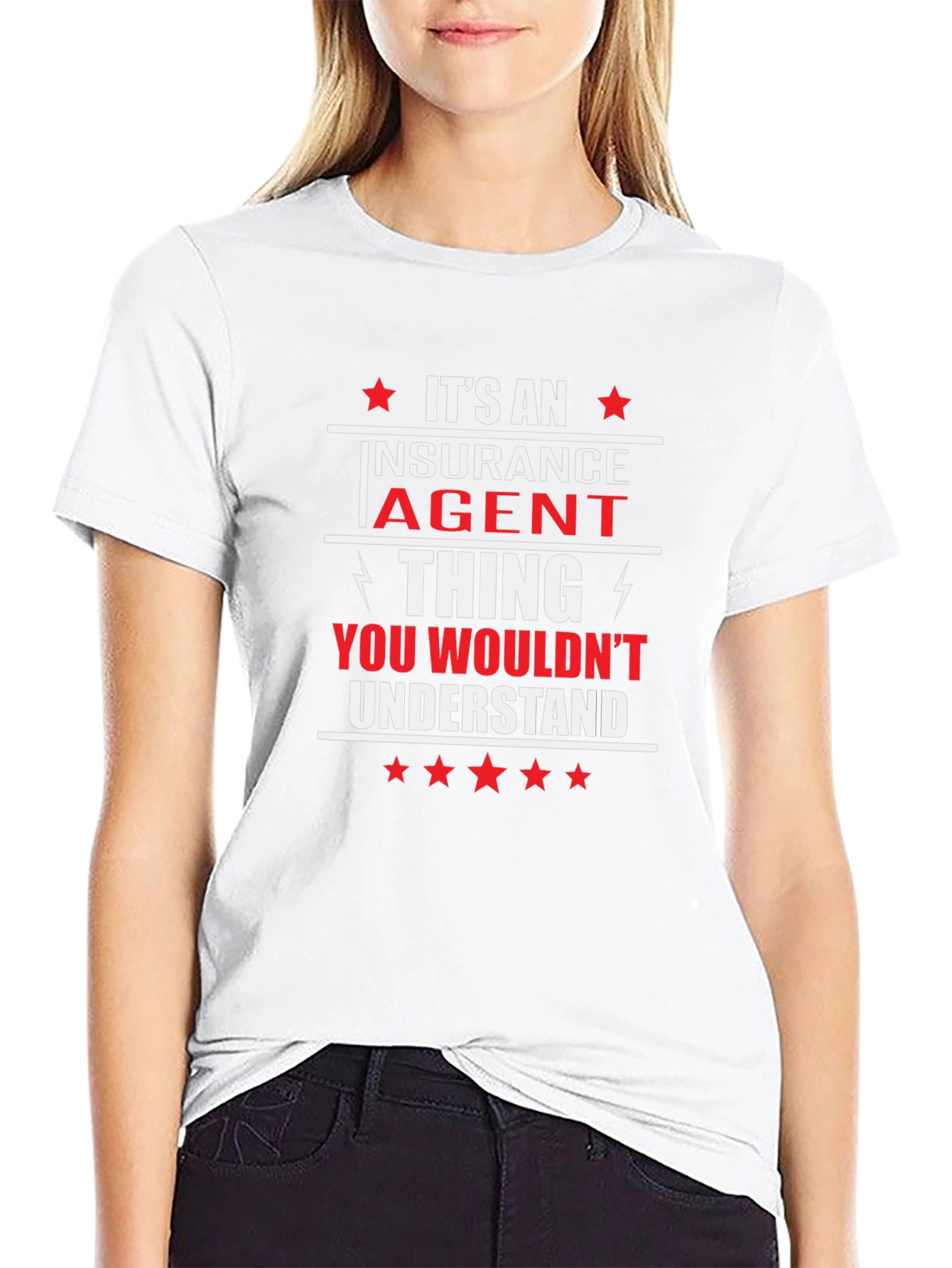 Insurance Agent T-Shirt - You Wouldnt Understand