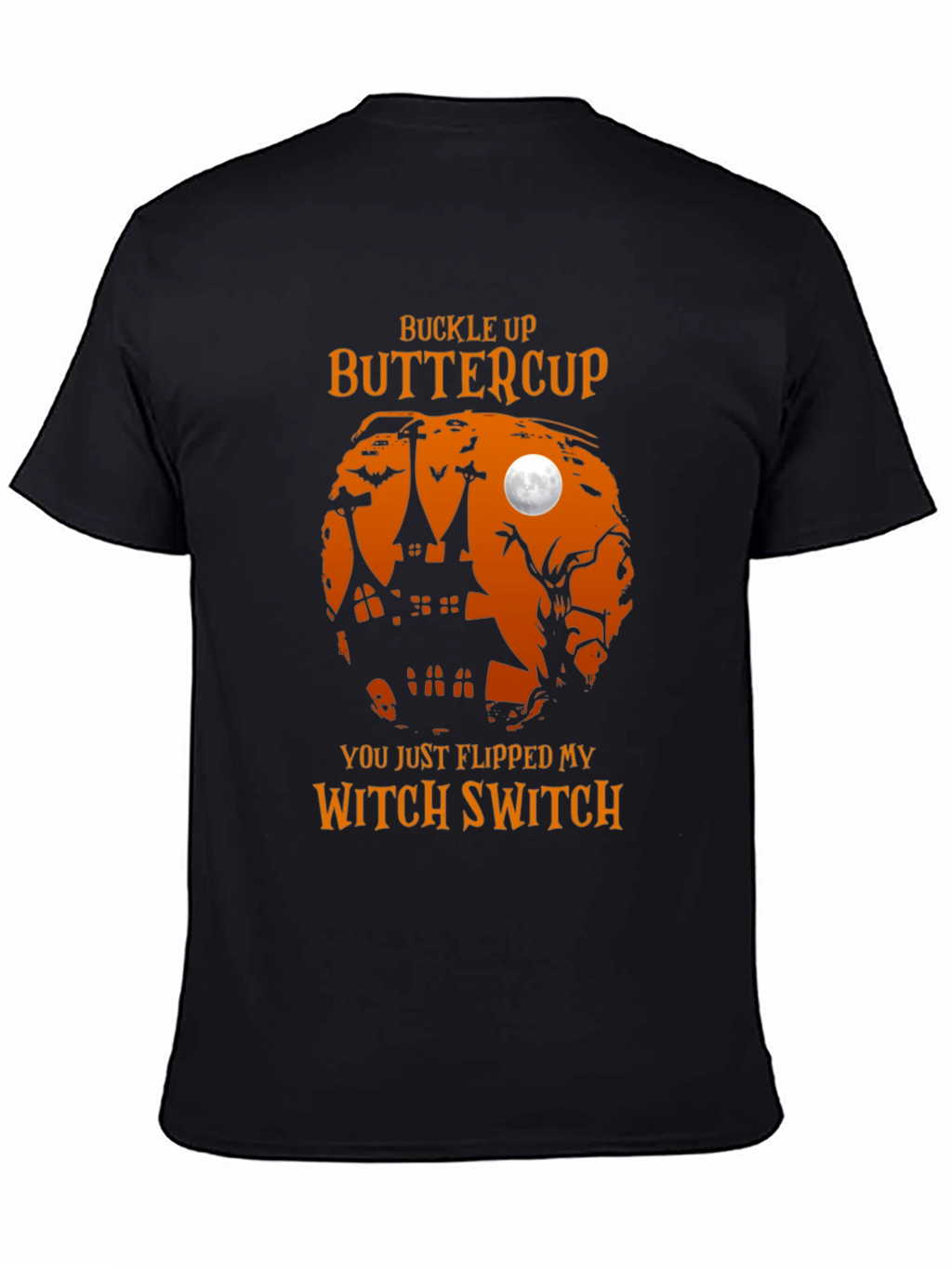 Buckle Up Buttercup Witch Halloween T-Shirt