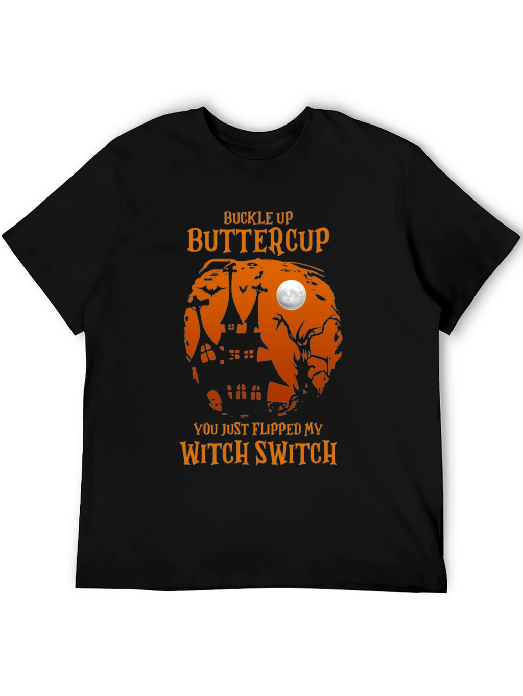 Buckle Up Buttercup Witch Halloween T-Shirt