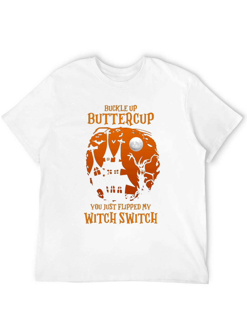 Buckle Up Buttercup Witch Halloween T-Shirt