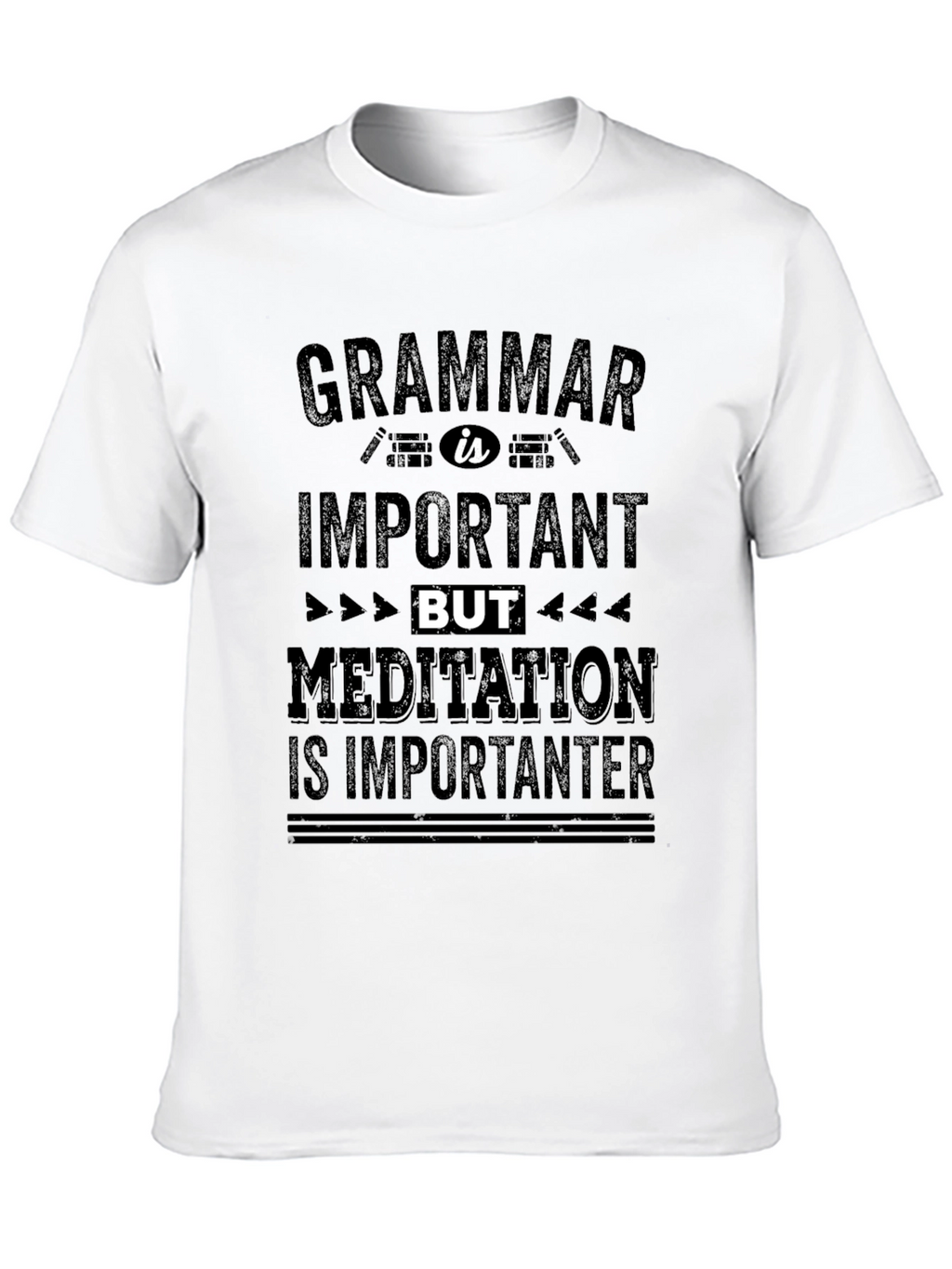 Grammar vs Meditation Funny T-Shirt