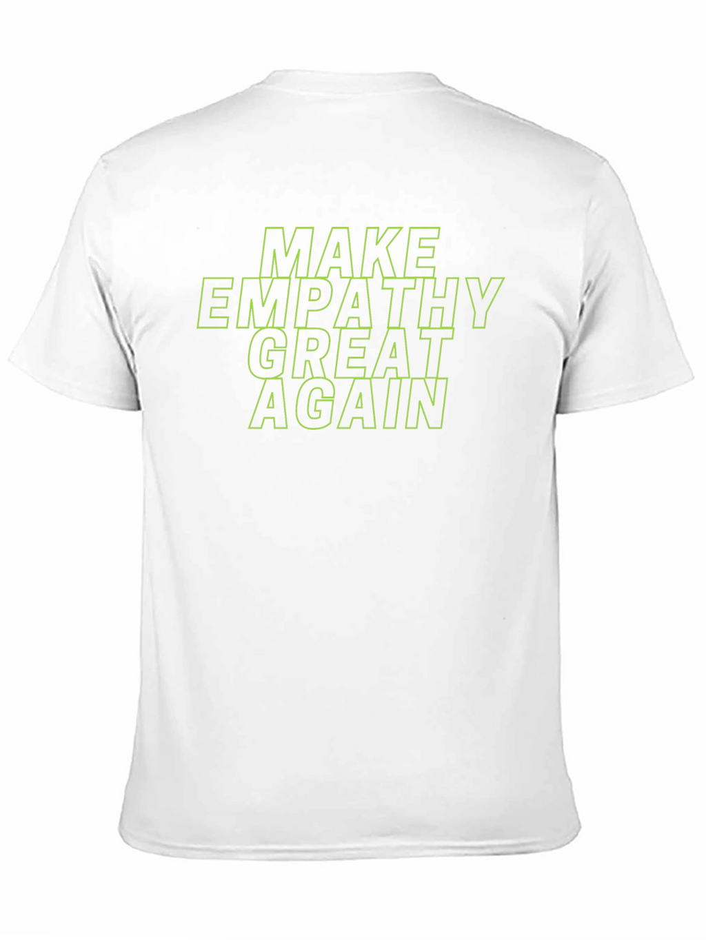 Make Empathy Great Again T-Shirt - Black