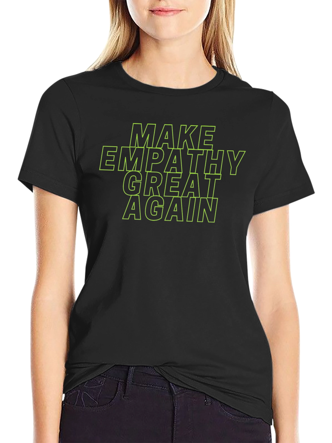Make Empathy Great Again T-Shirt - Black