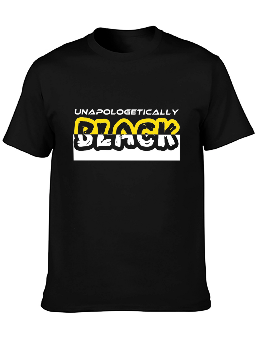 Unapologetically Black Graphic Tee - Bold Statement Shirt