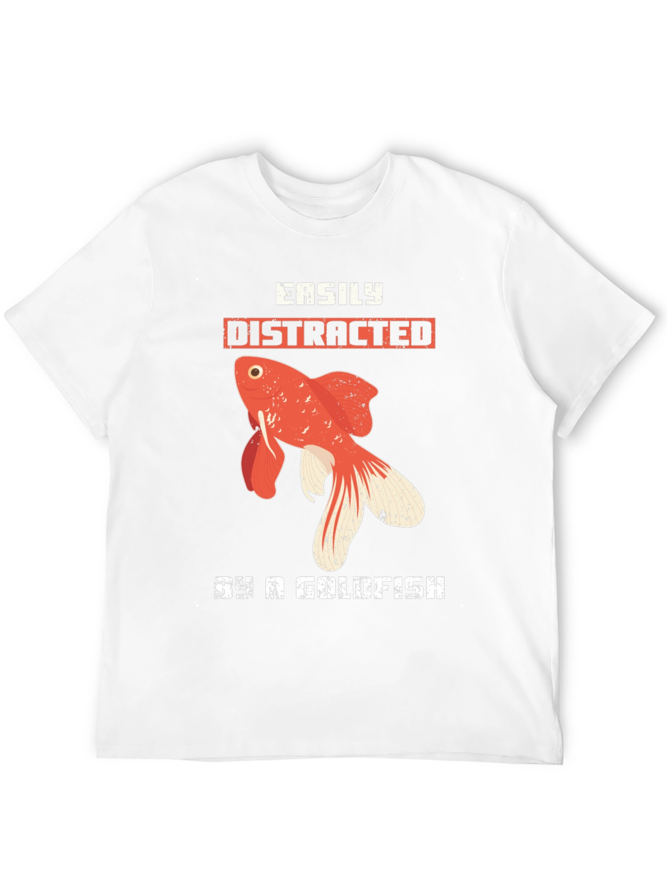 Easily Distracted By a Goldfish T-Shirt