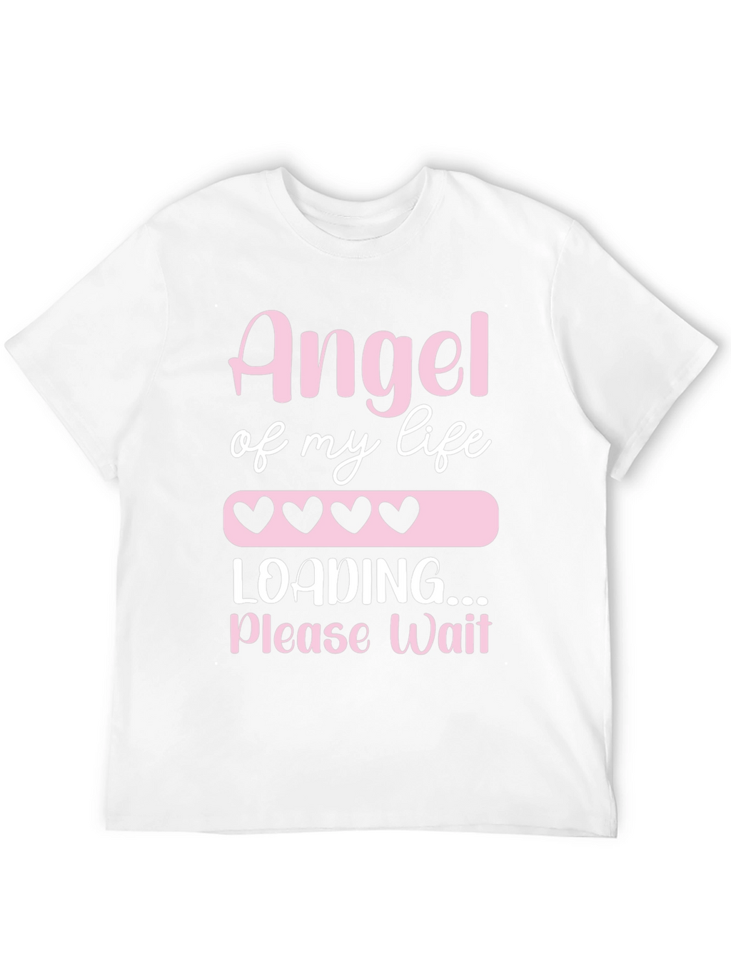Angel of My Life Loading T-Shirt