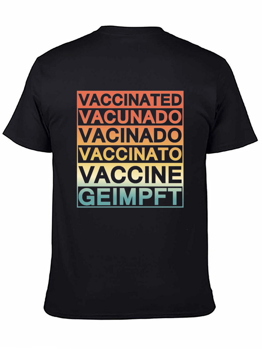 Vaccinated in Multiple Languages T-Shirt