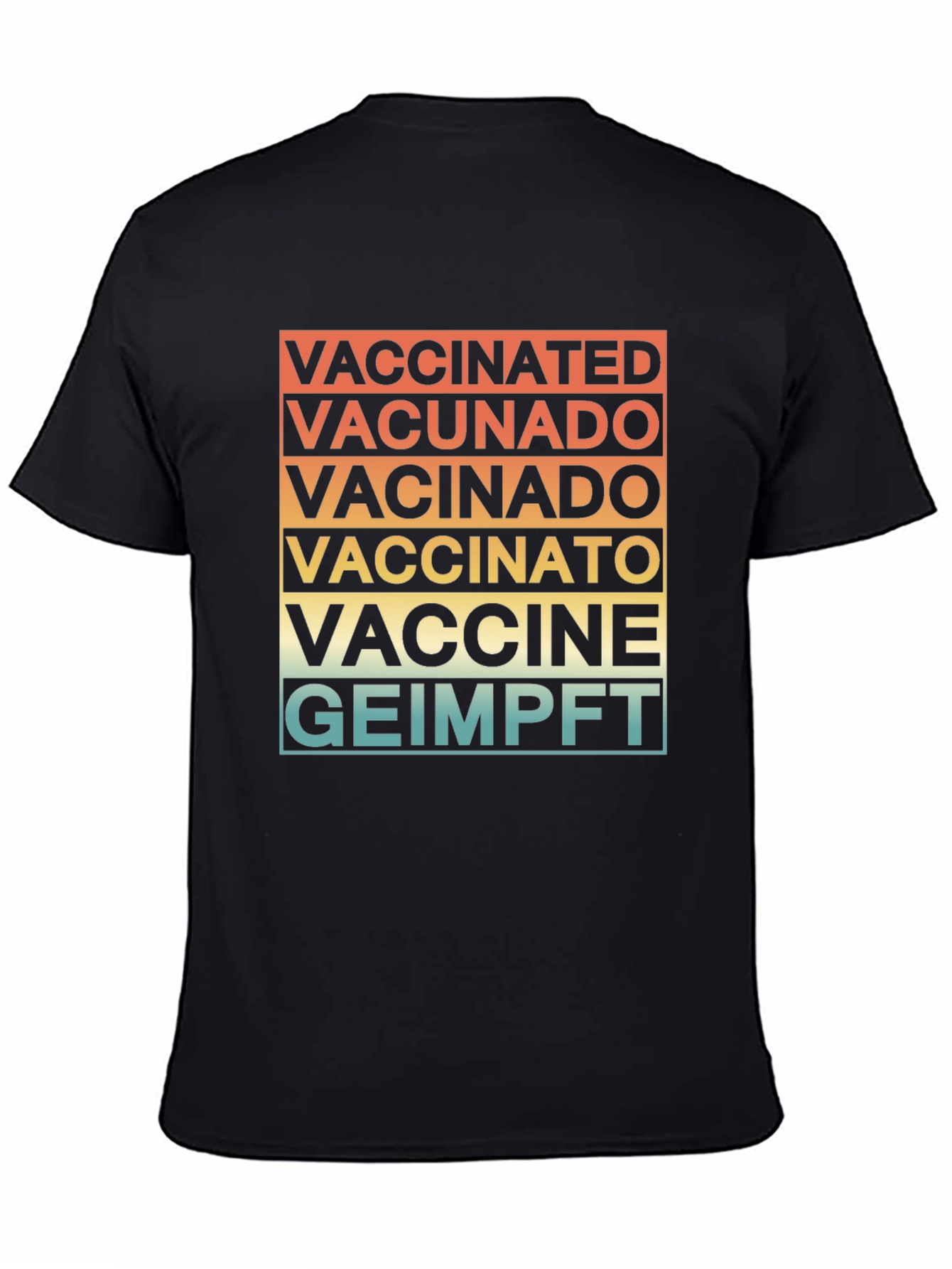Vaccinated in Multiple Languages T-Shirt