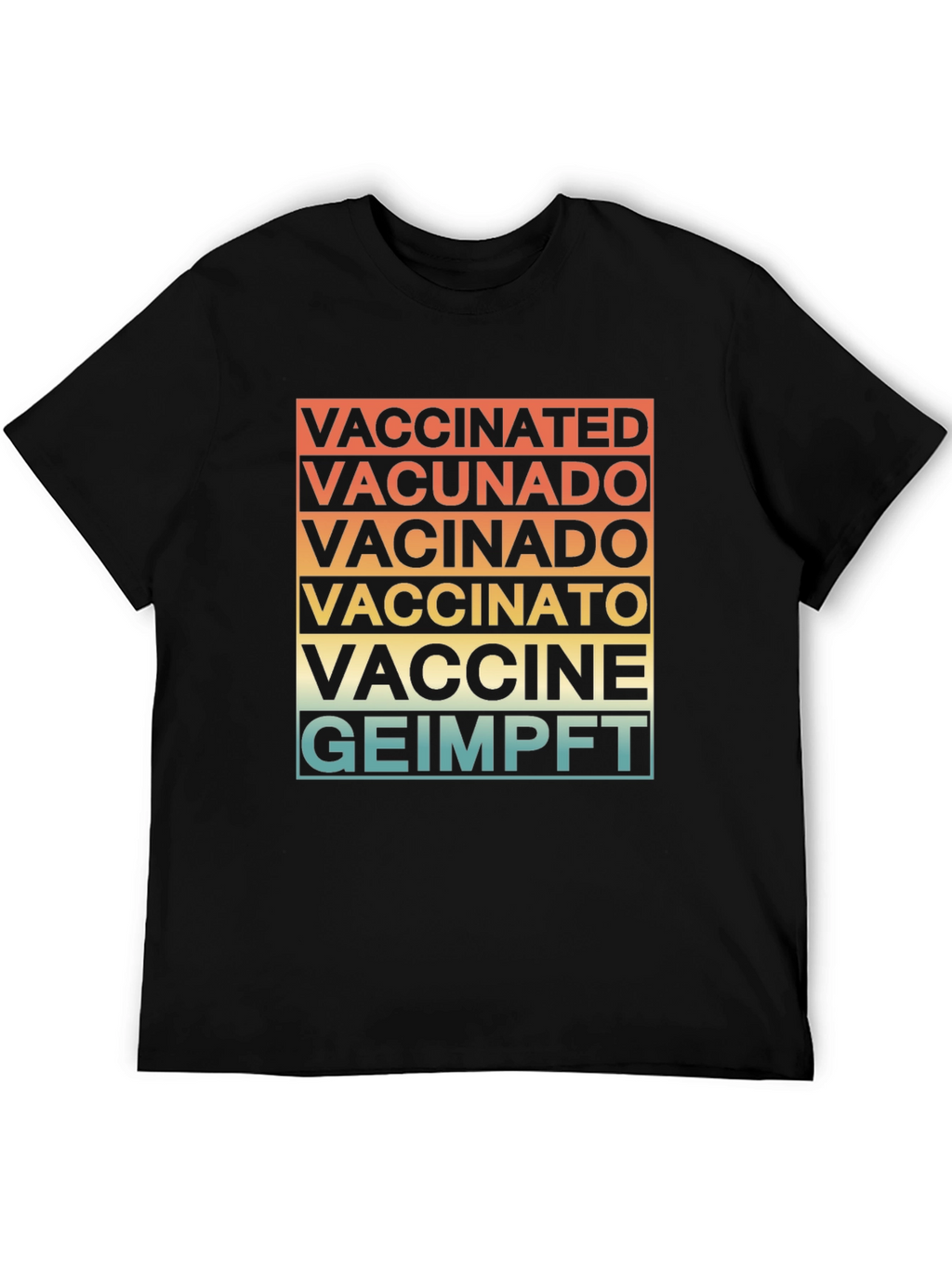 Vaccinated in Multiple Languages T-Shirt