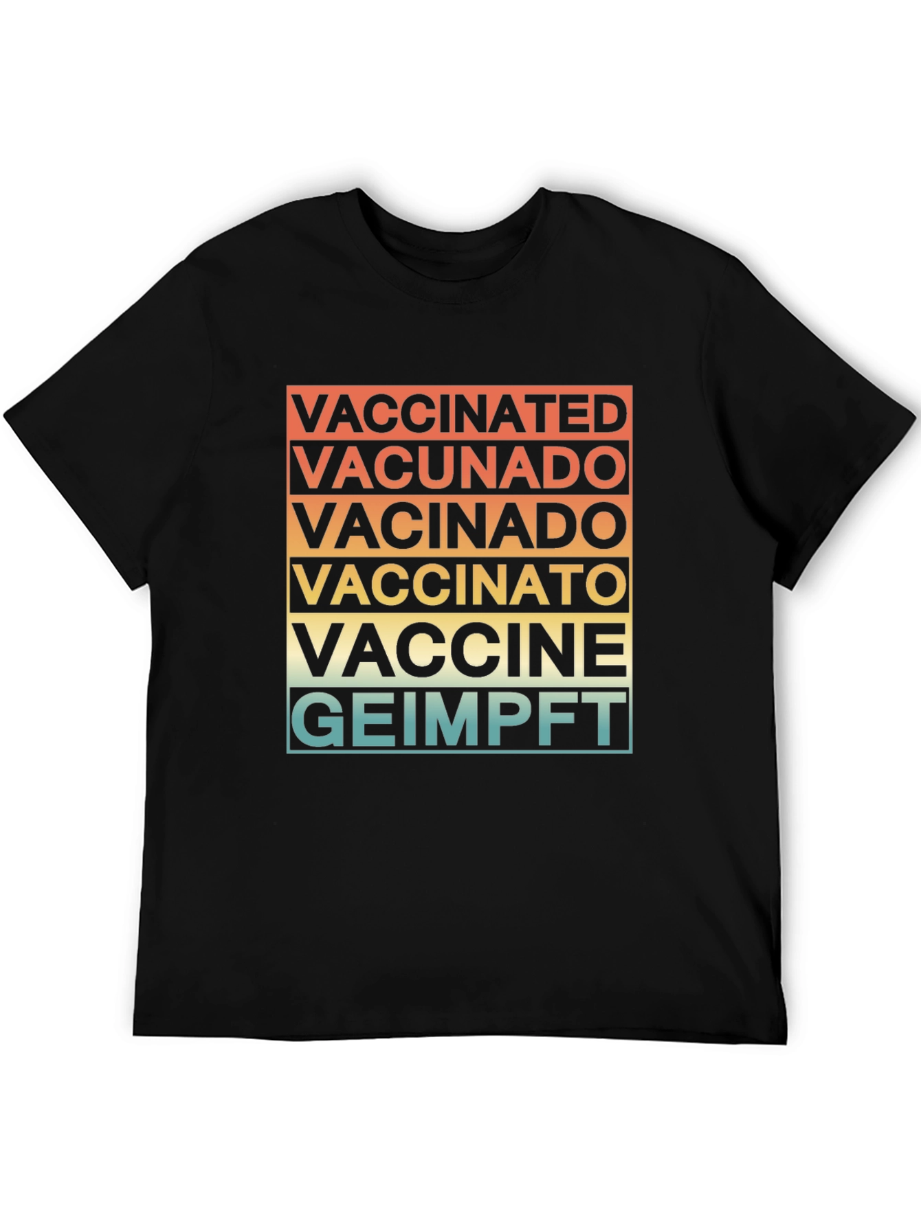 Vaccinated in Multiple Languages T-Shirt