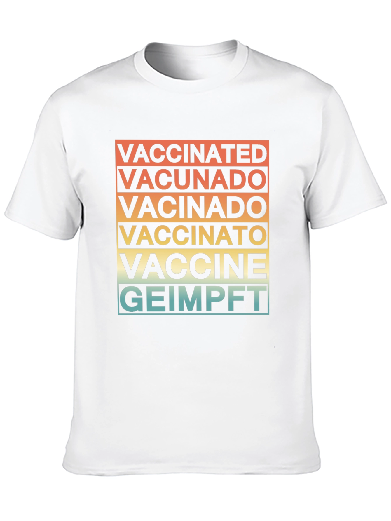 Vaccinated in Multiple Languages T-Shirt