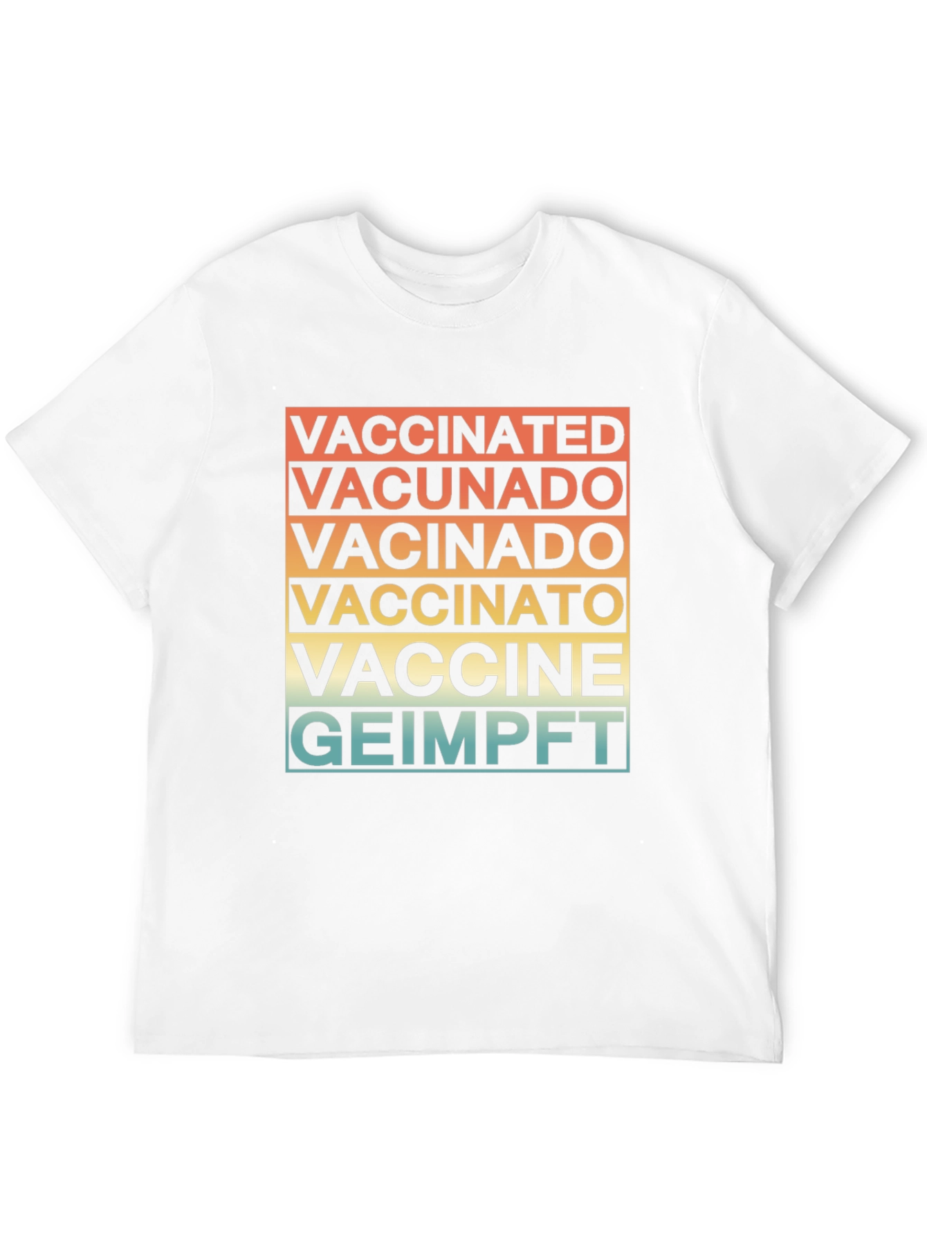 Vaccinated in Multiple Languages T-Shirt