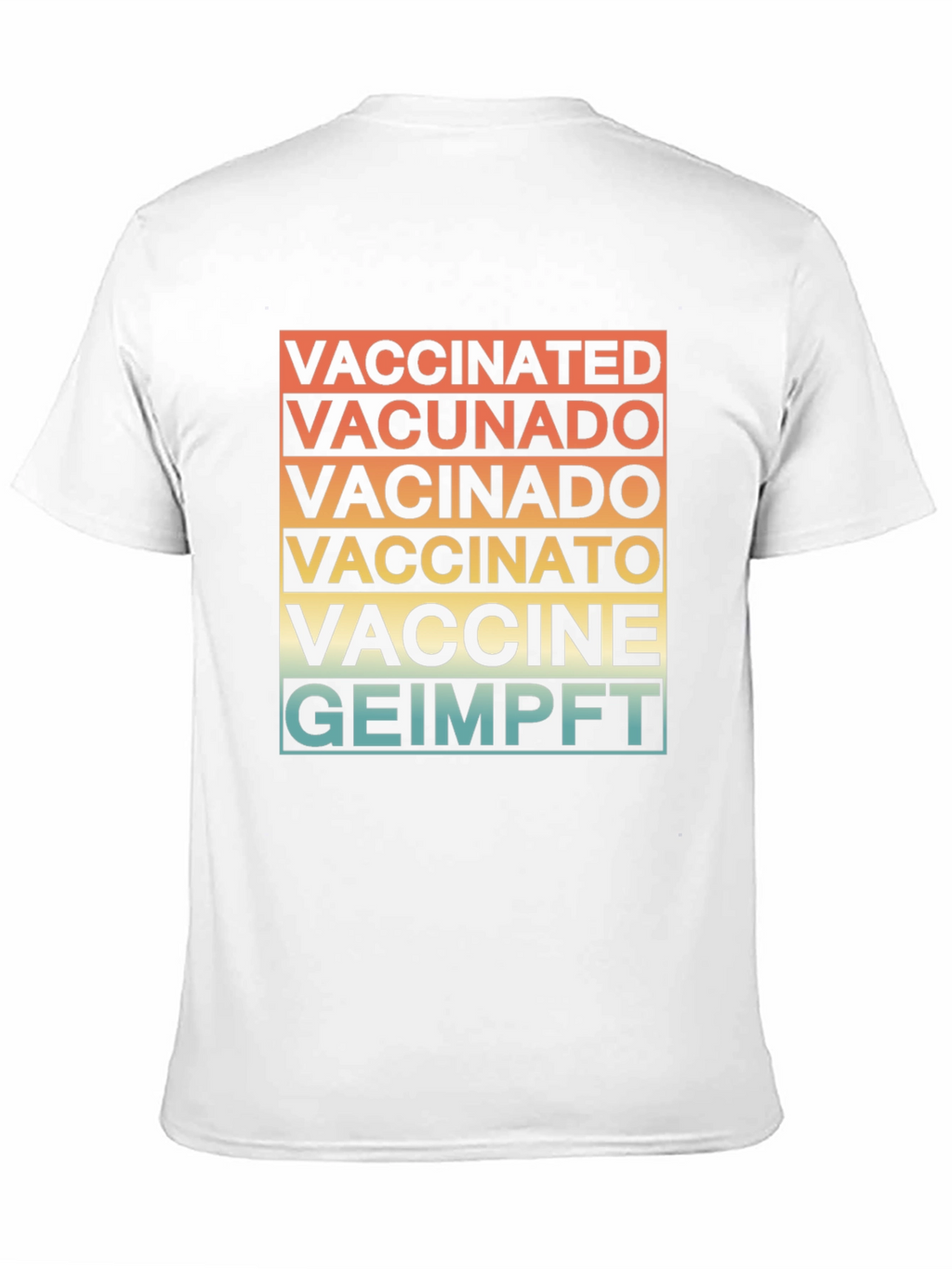Vaccinated in Multiple Languages T-Shirt