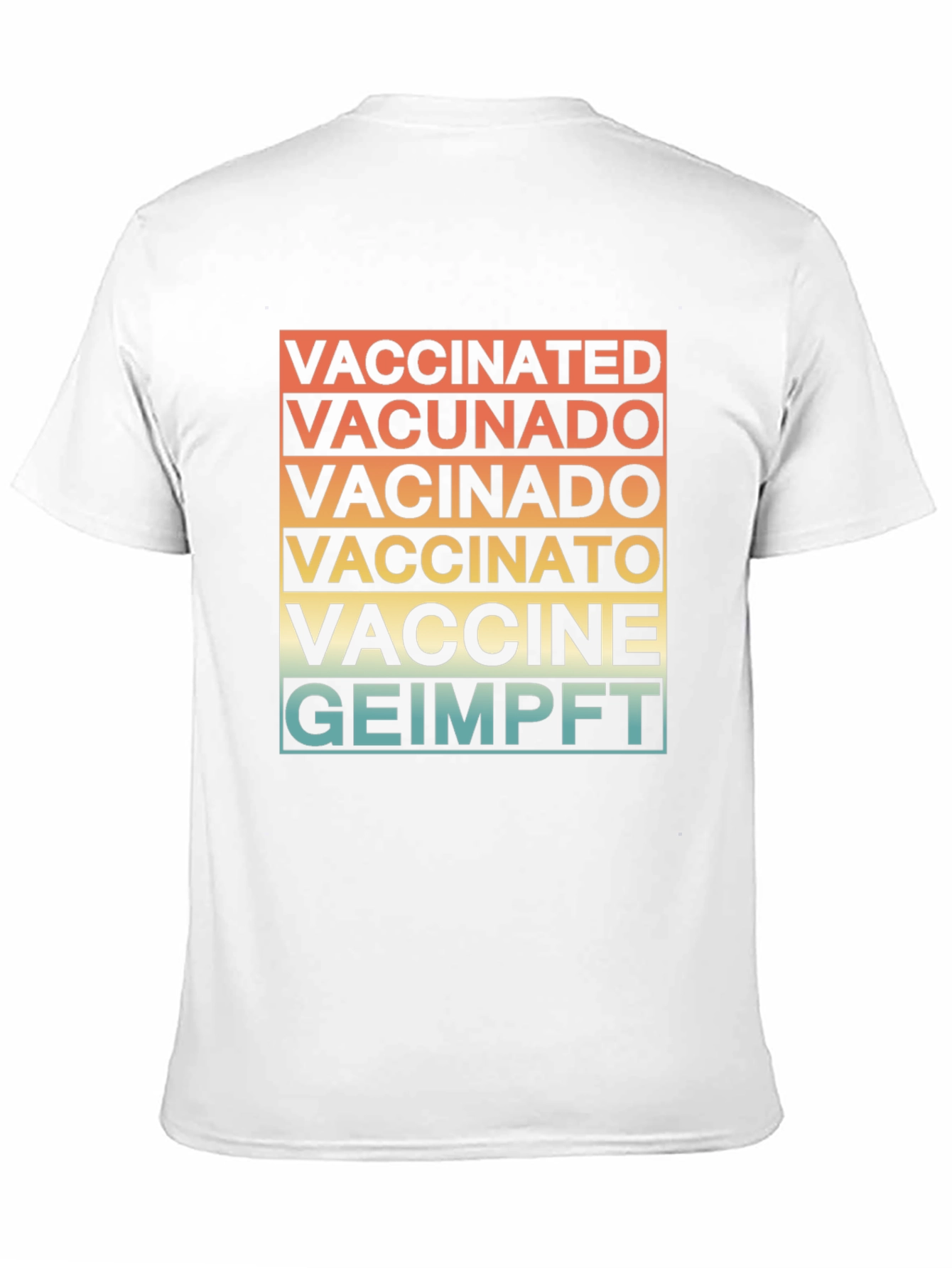 Vaccinated in Multiple Languages T-Shirt