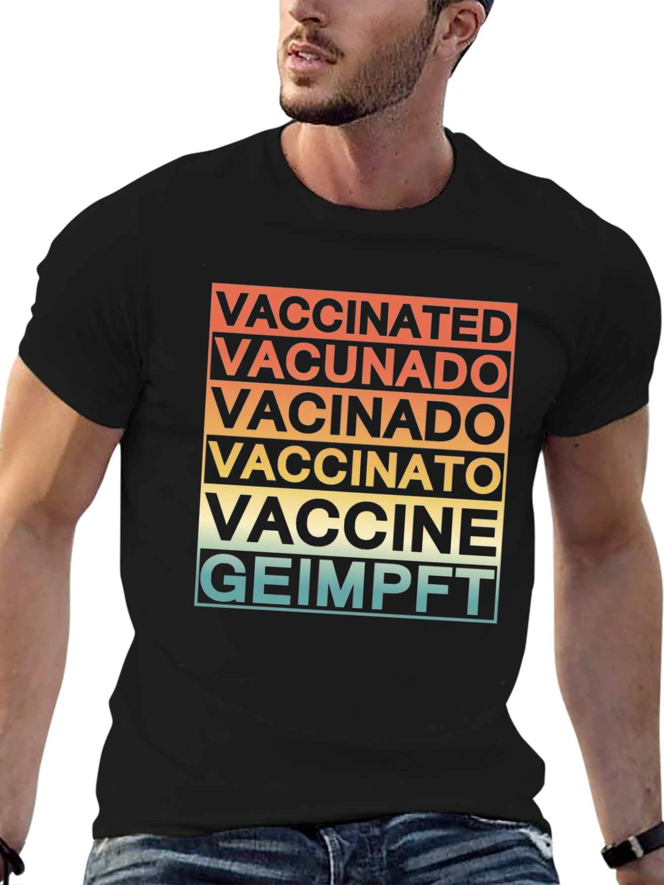 Vaccinated in Multiple Languages T-Shirt