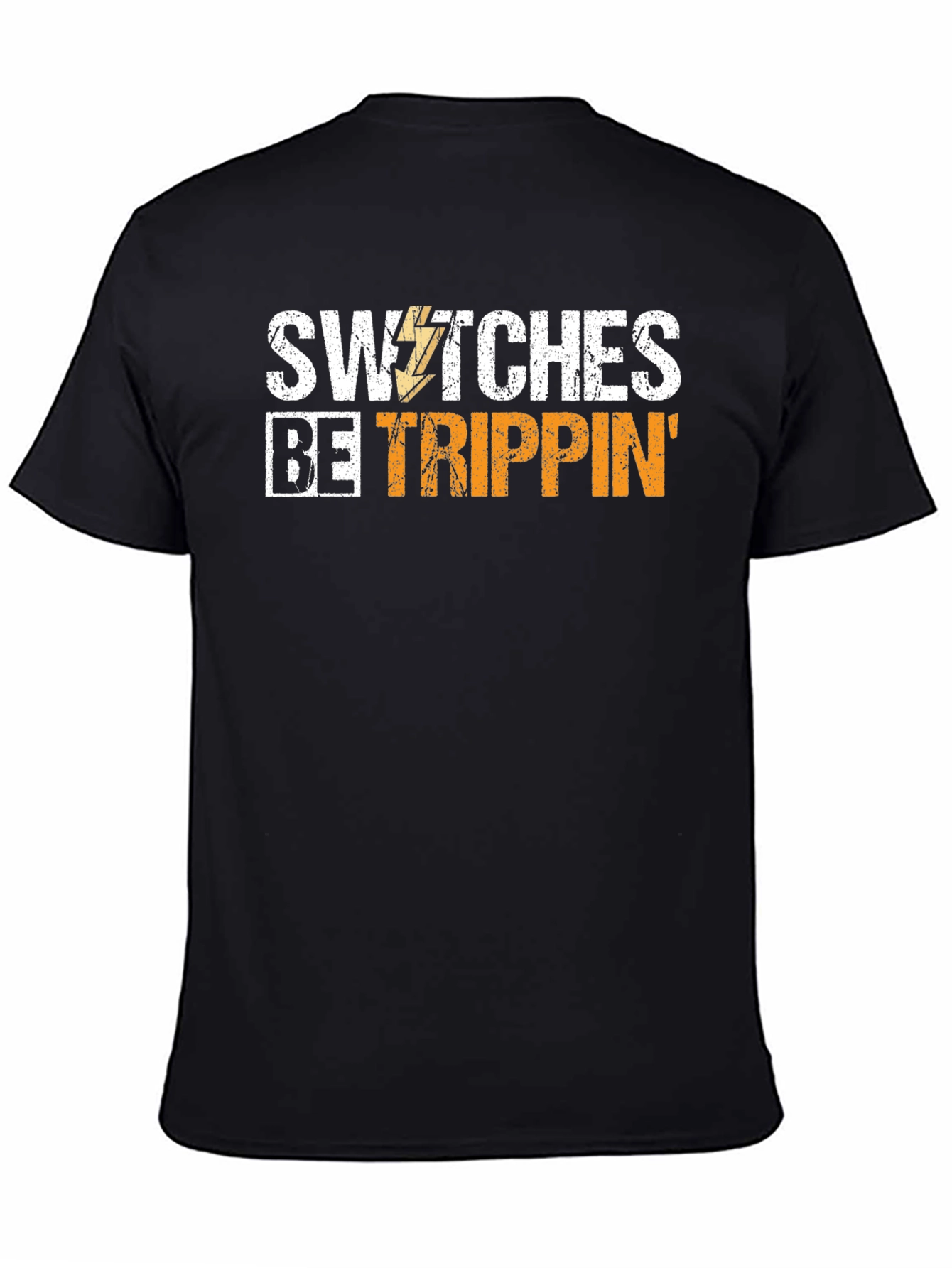 Switches Be Trippin Graphic T-Shirt