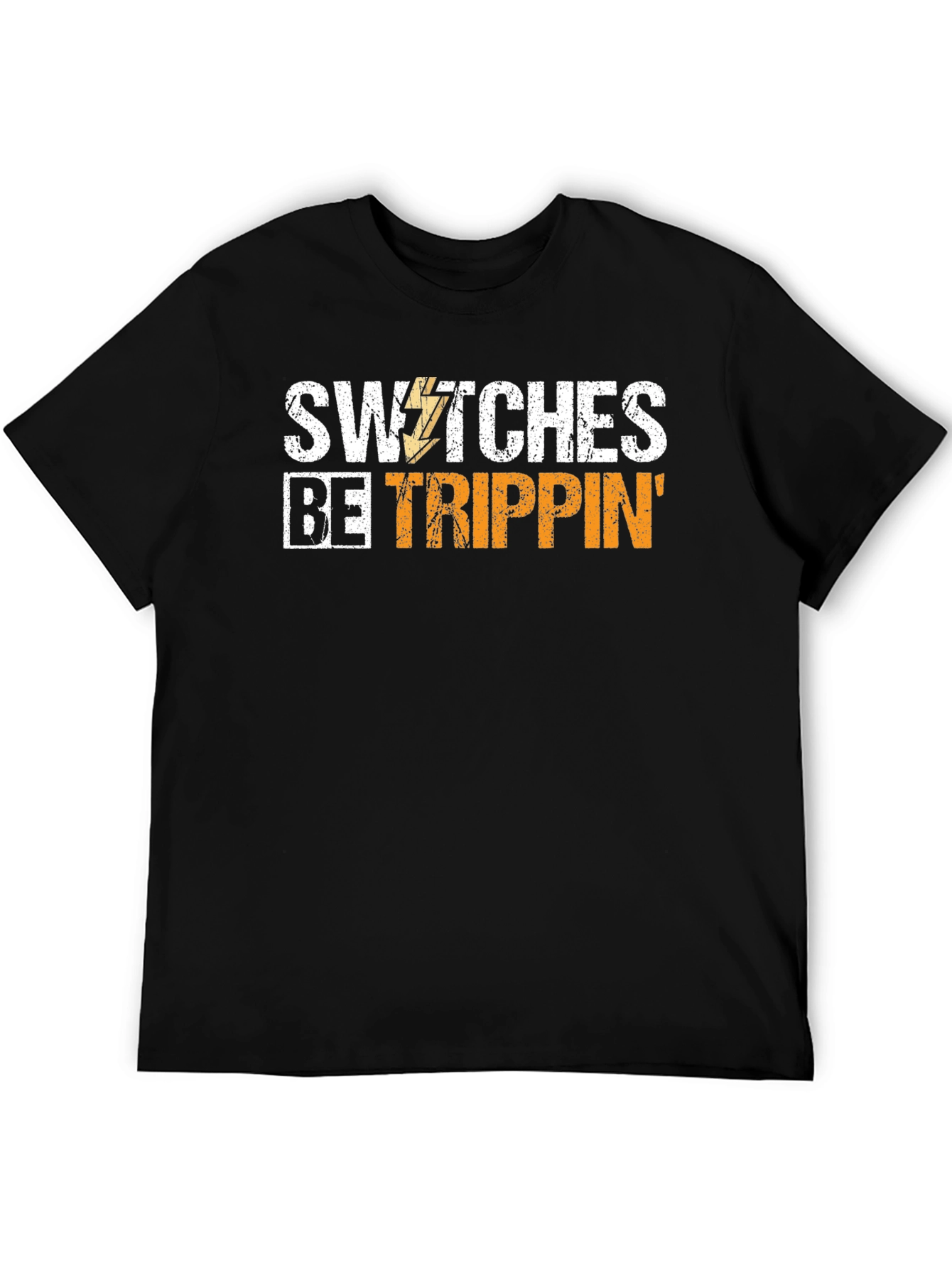 Switches Be Trippin Graphic T-Shirt