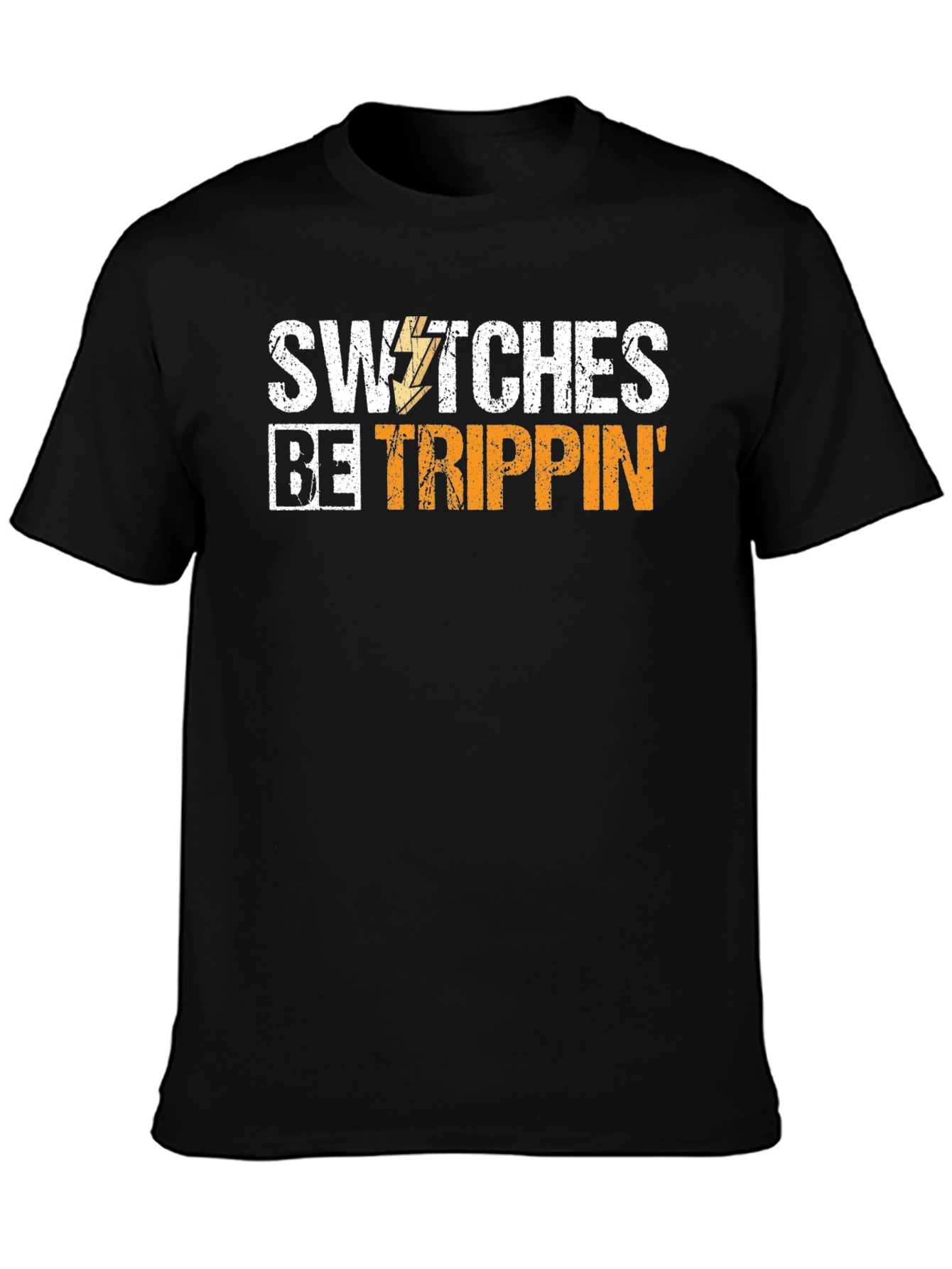 Switches Be Trippin Graphic T-Shirt