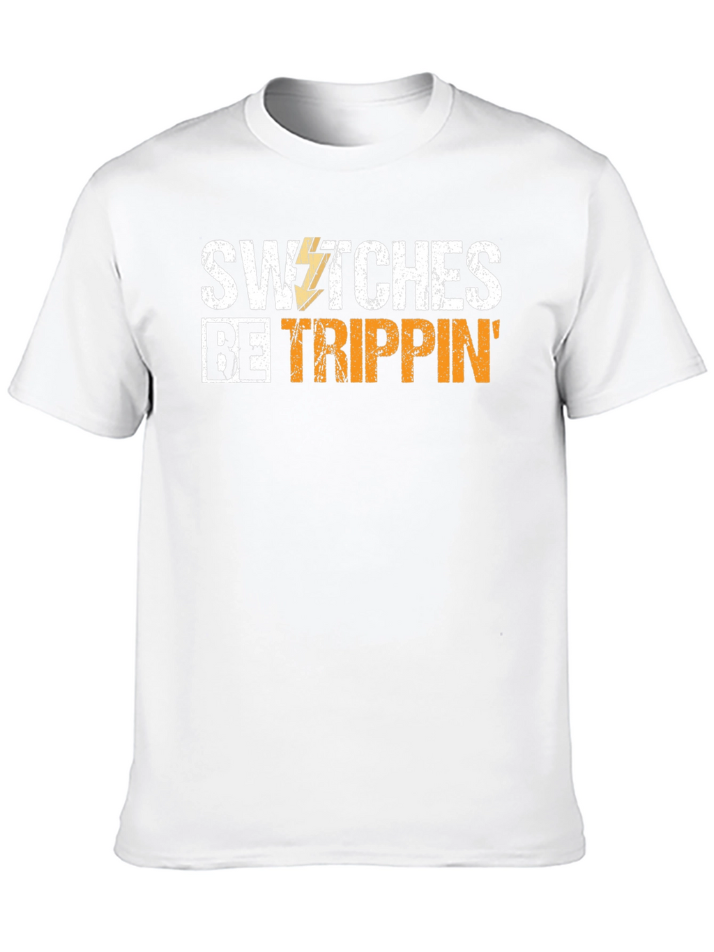 Switches Be Trippin Graphic T-Shirt
