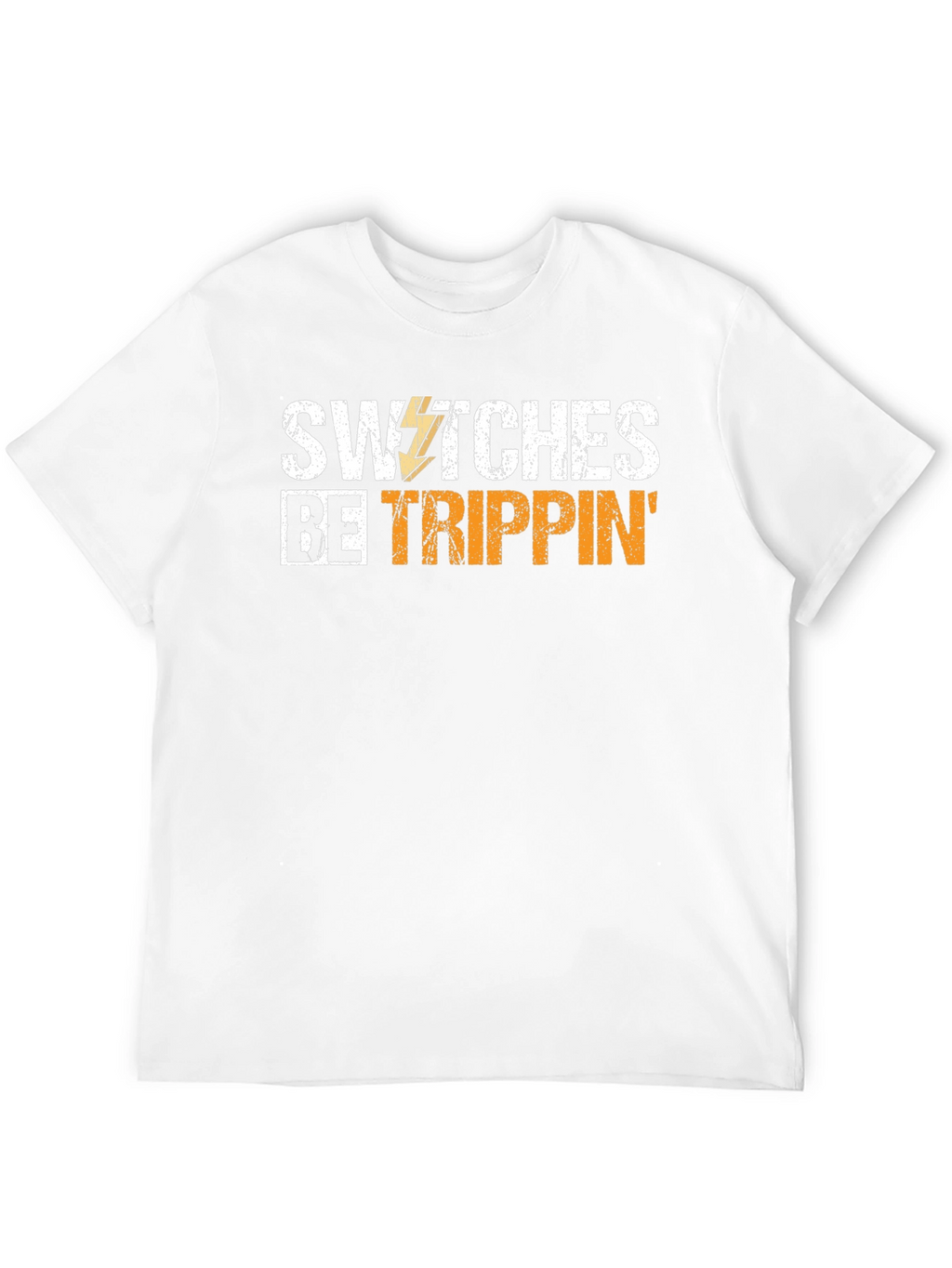 Switches Be Trippin Graphic T-Shirt
