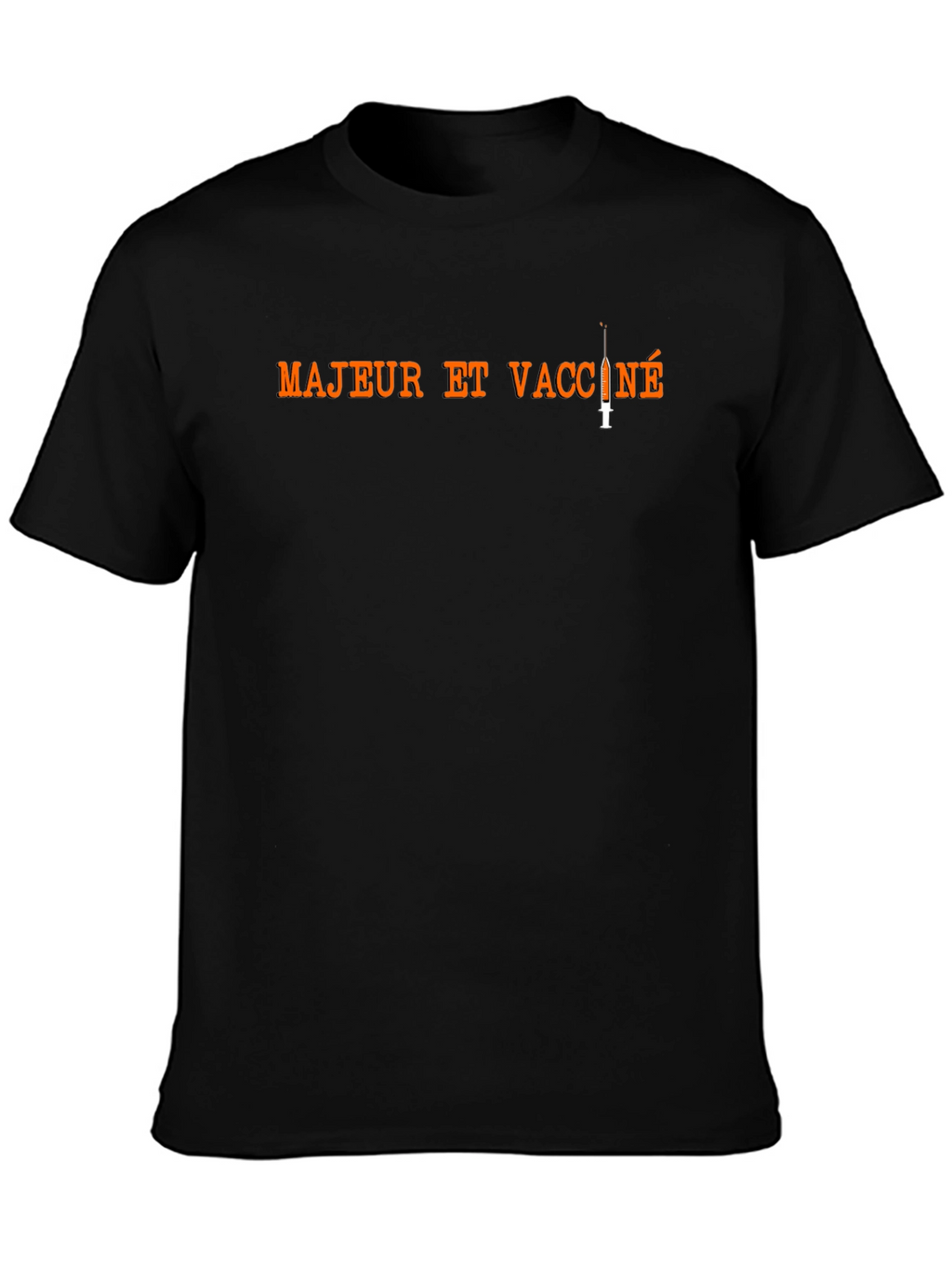 Majeur et Vaccine T-Shirt