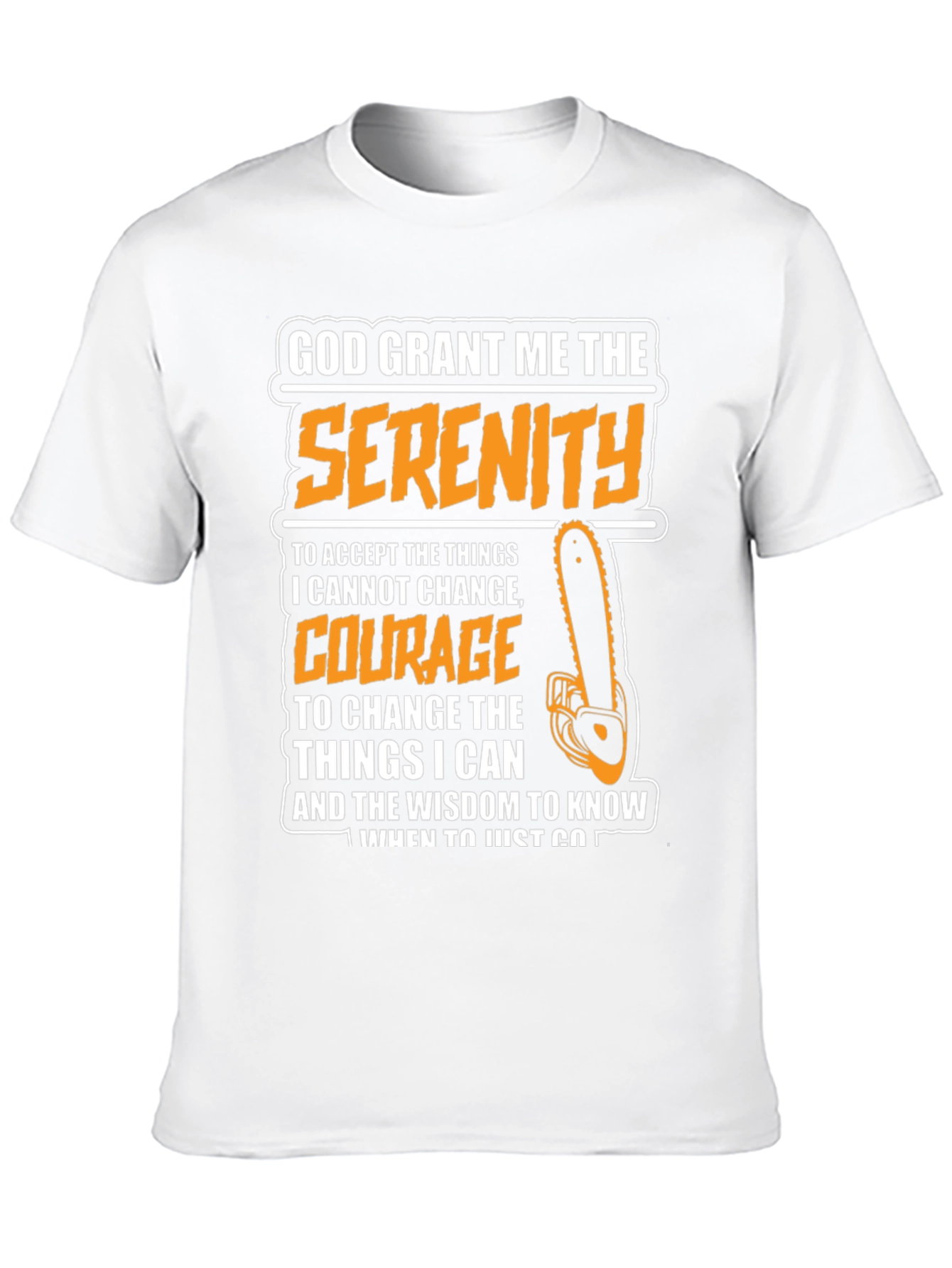 Serenity Prayer Graphic Tee - Chainsaw Theme
