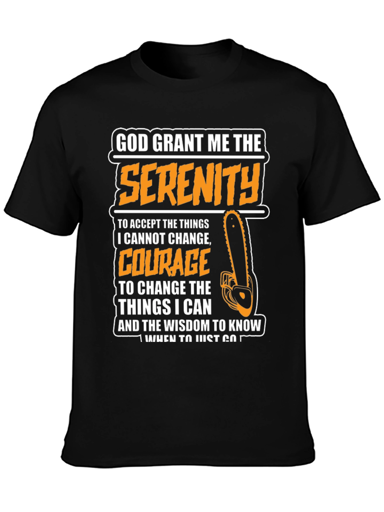 Serenity Prayer Graphic Tee - Chainsaw Theme