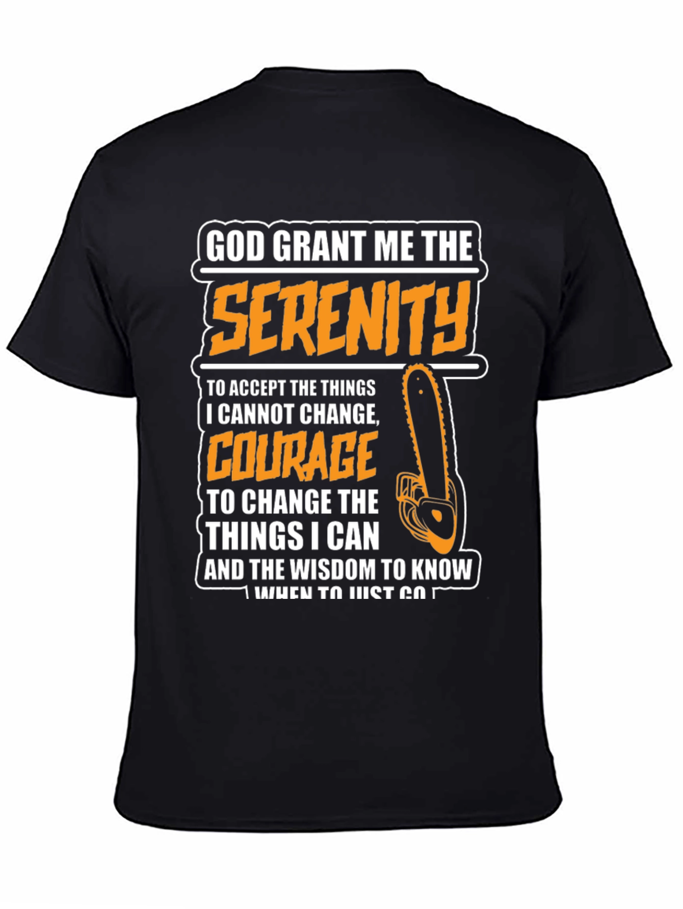 Serenity Prayer Graphic Tee - Chainsaw Theme