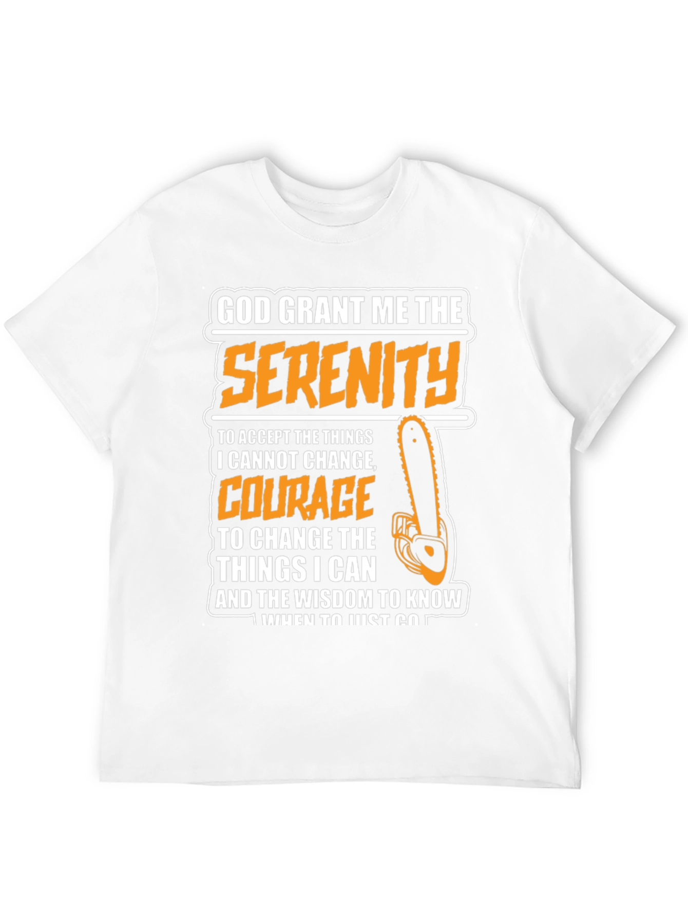 Serenity Prayer Graphic Tee - Chainsaw Theme