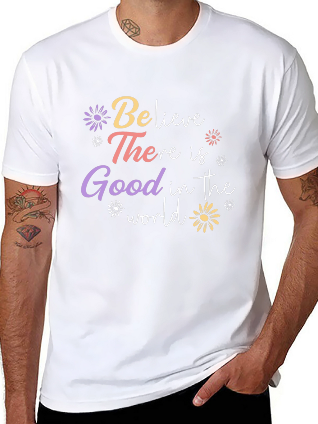 Believe There is Good T-Shirt