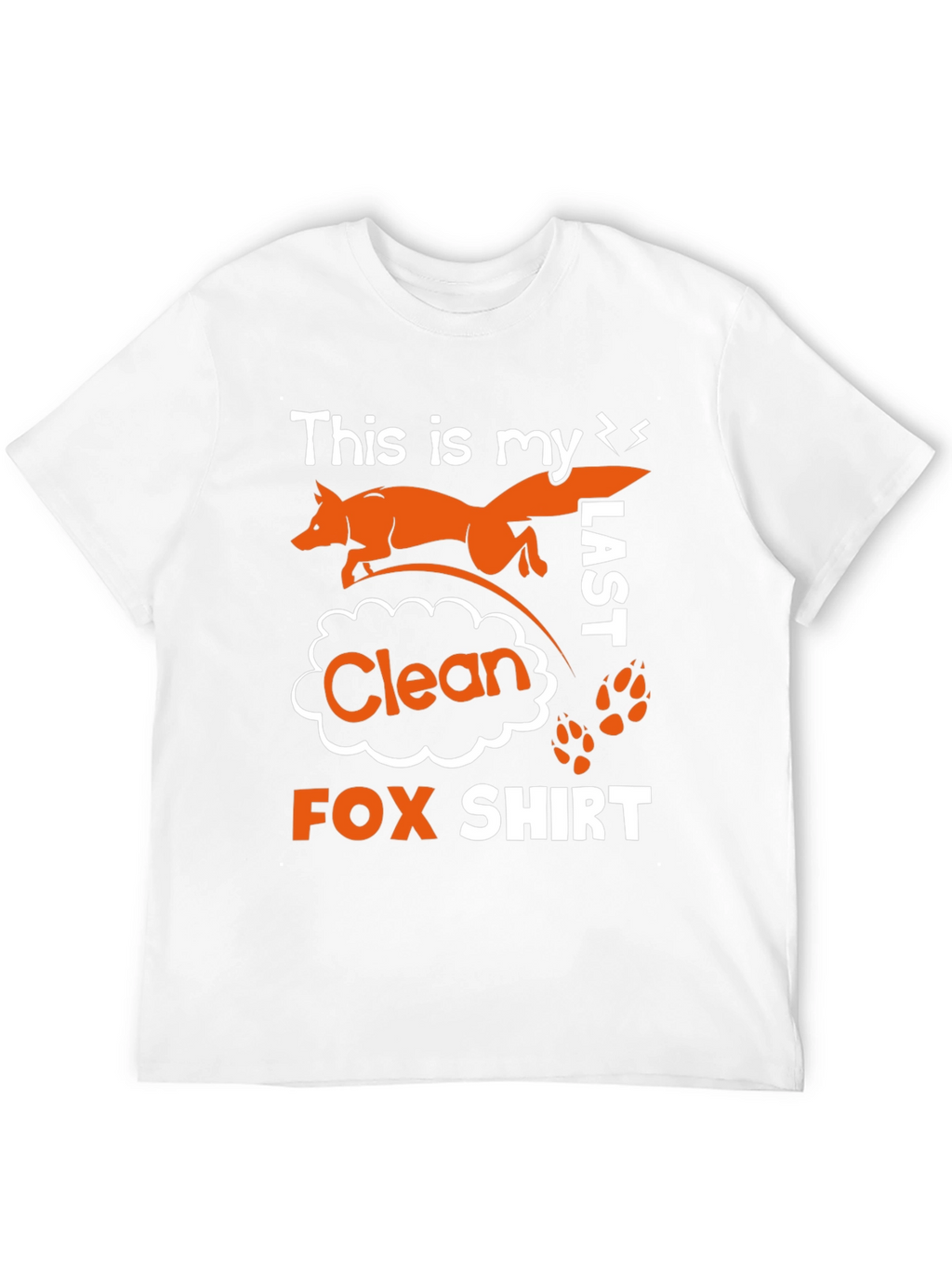 Funny Last Clean Fox Graphic T-Shirt