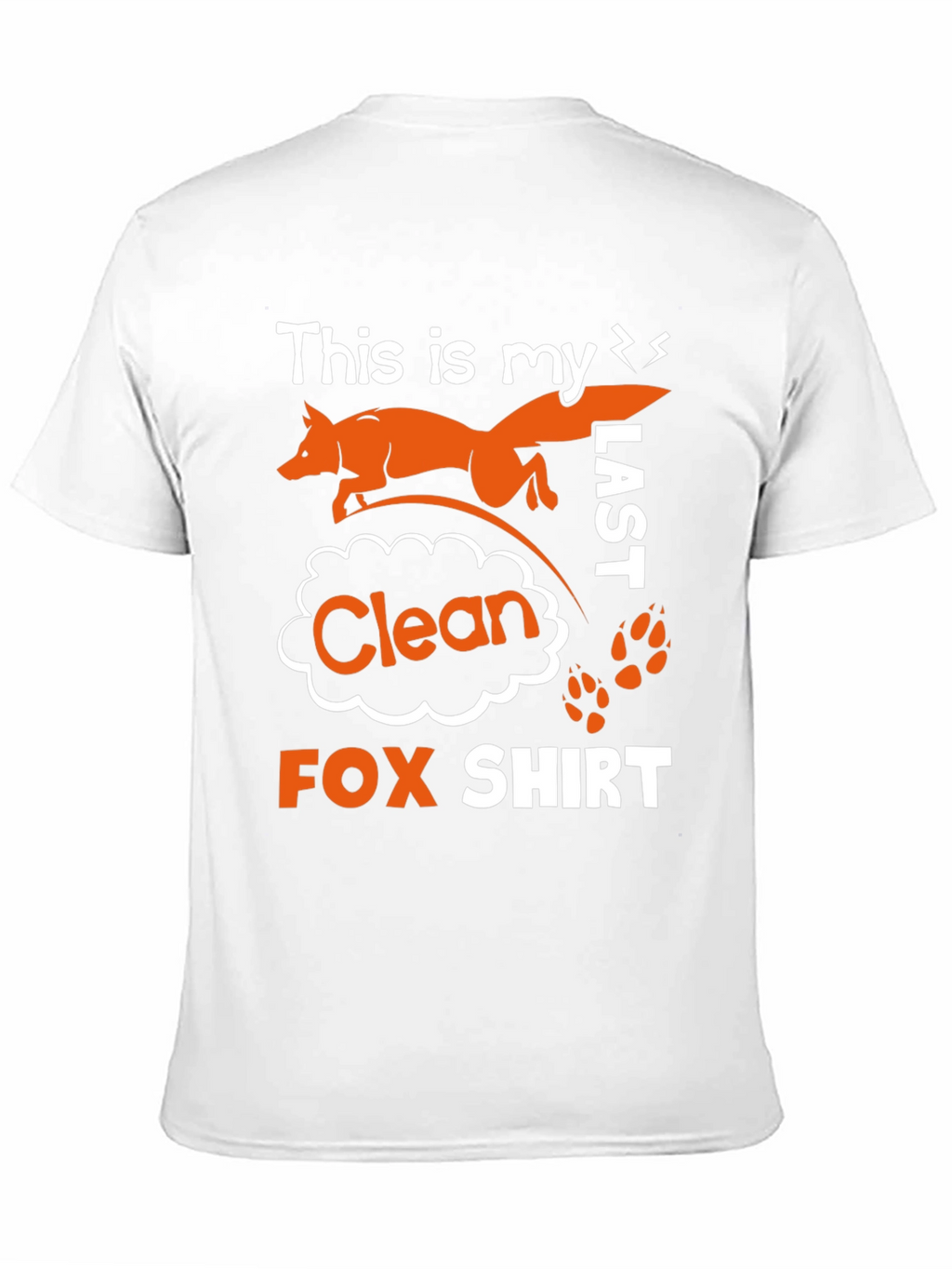 Funny Last Clean Fox Graphic T-Shirt