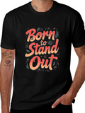 Born to Stand Out Graphic Tee
