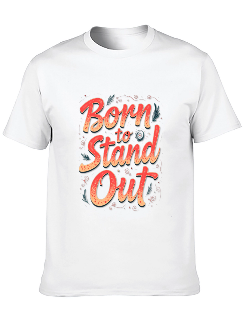Born to Stand Out Graphic Tee