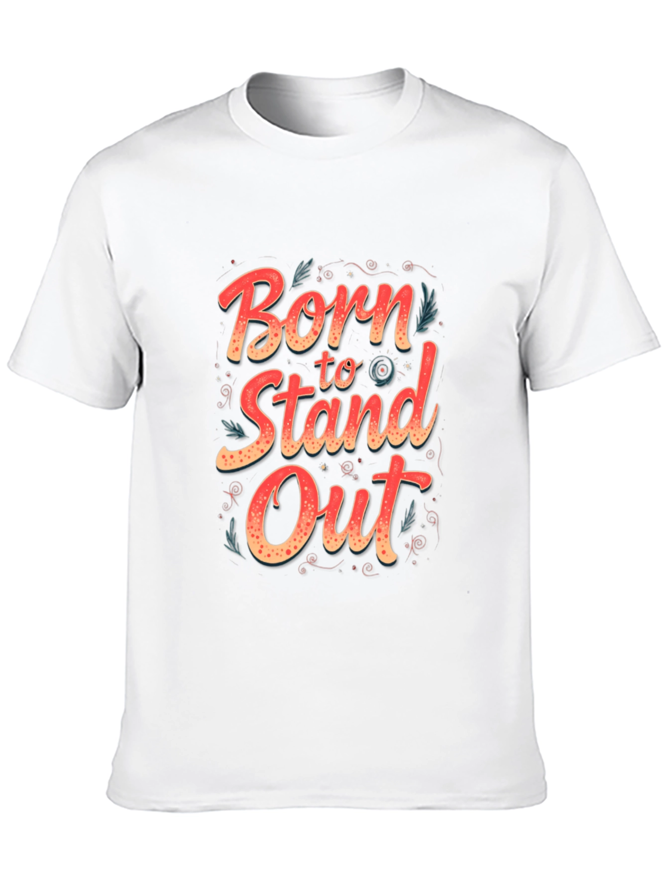 Born to Stand Out Graphic Tee