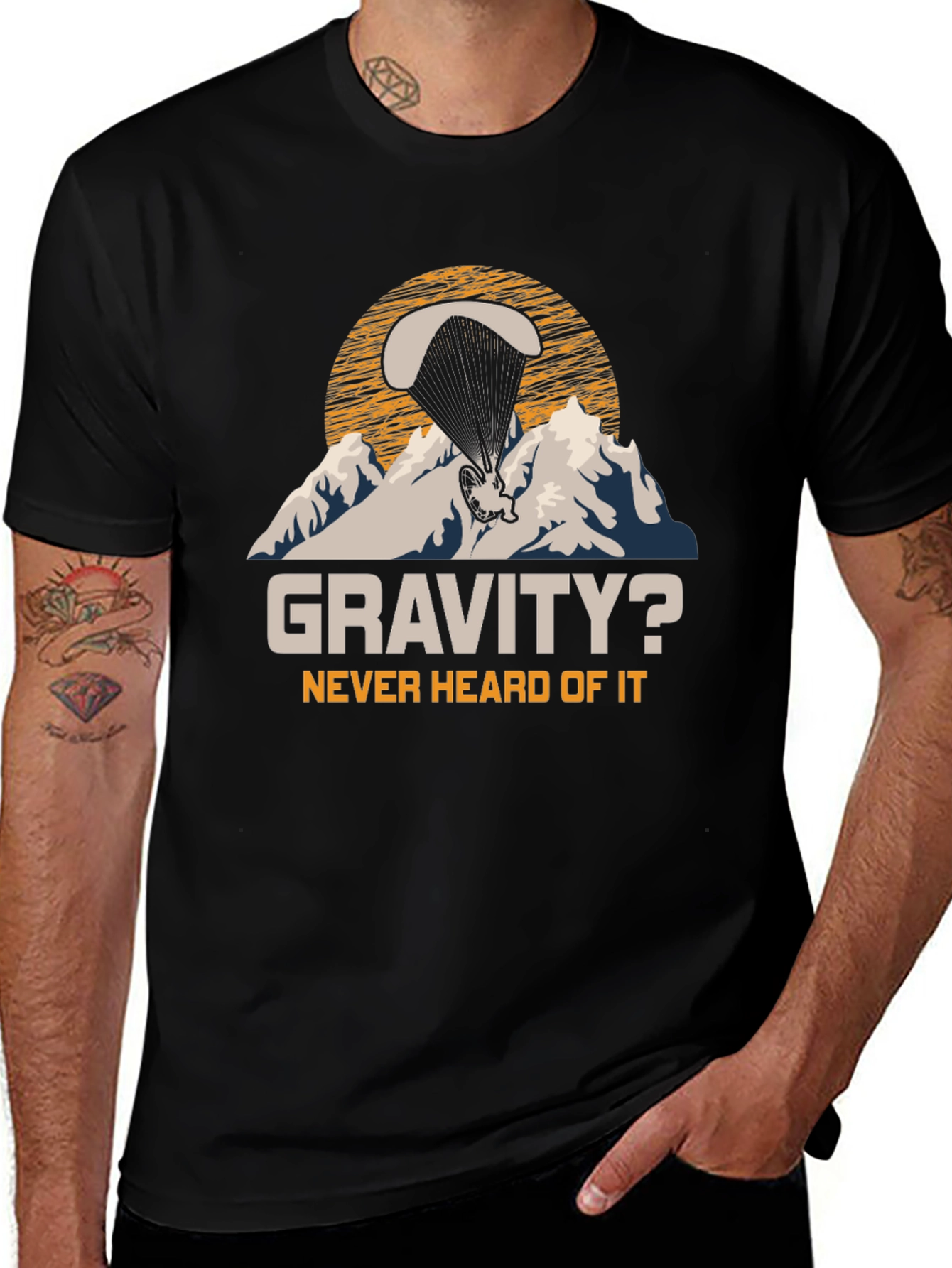 Gravity? Never Heard Of It Paragliding T-Shirt