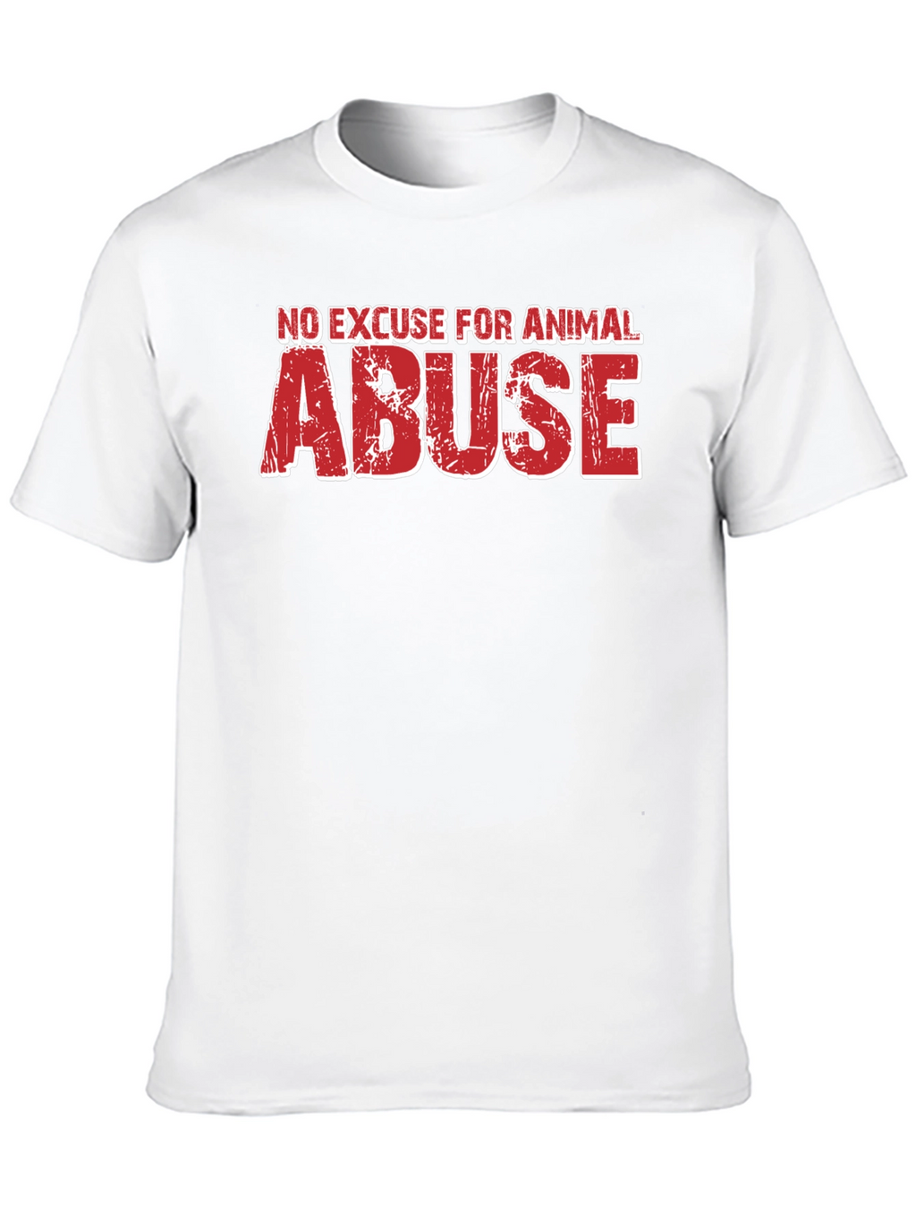 Animal Rights T-Shirt - No Excuse For Abuse