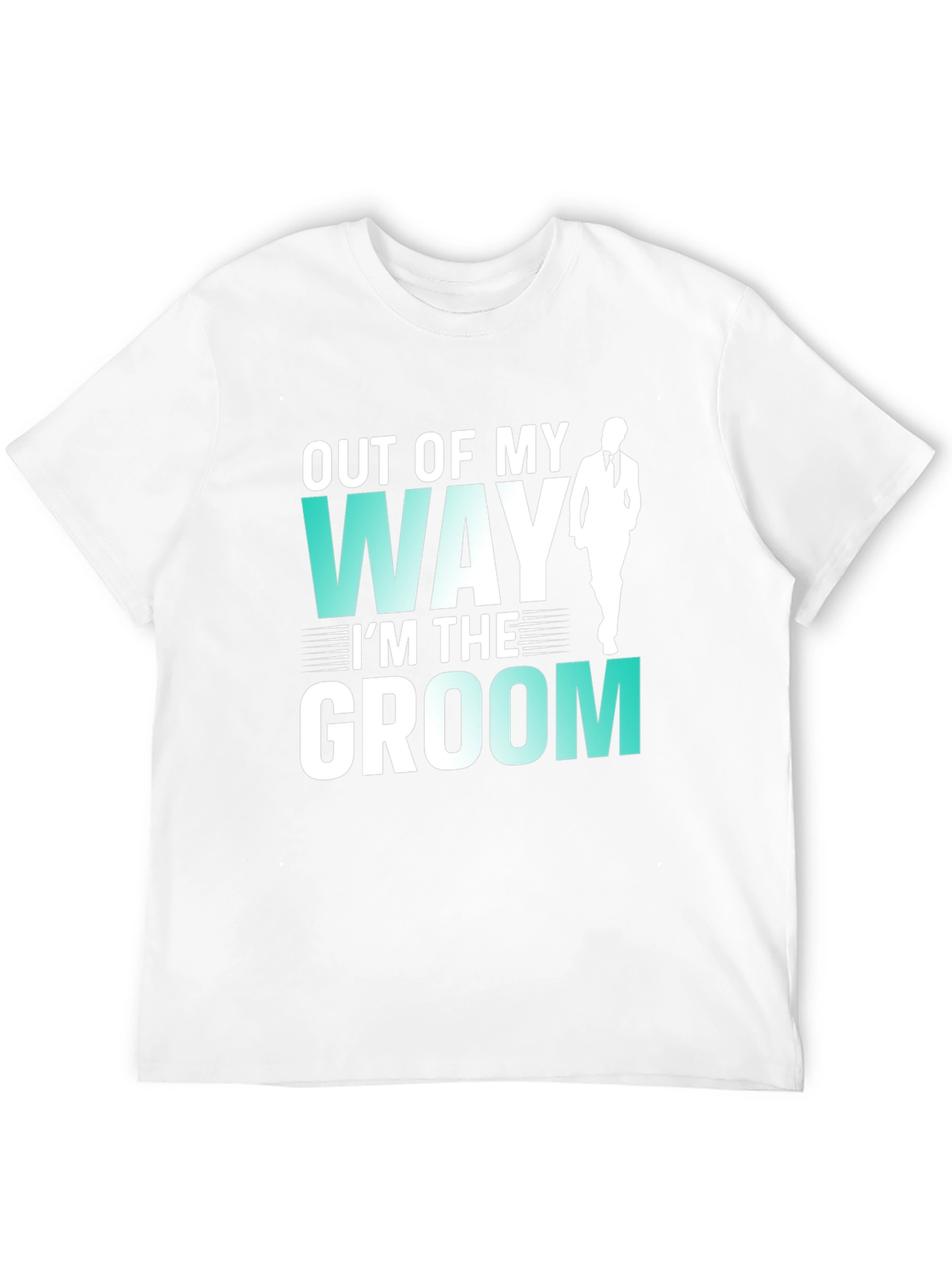 Groom T-Shirt - Out of My Way