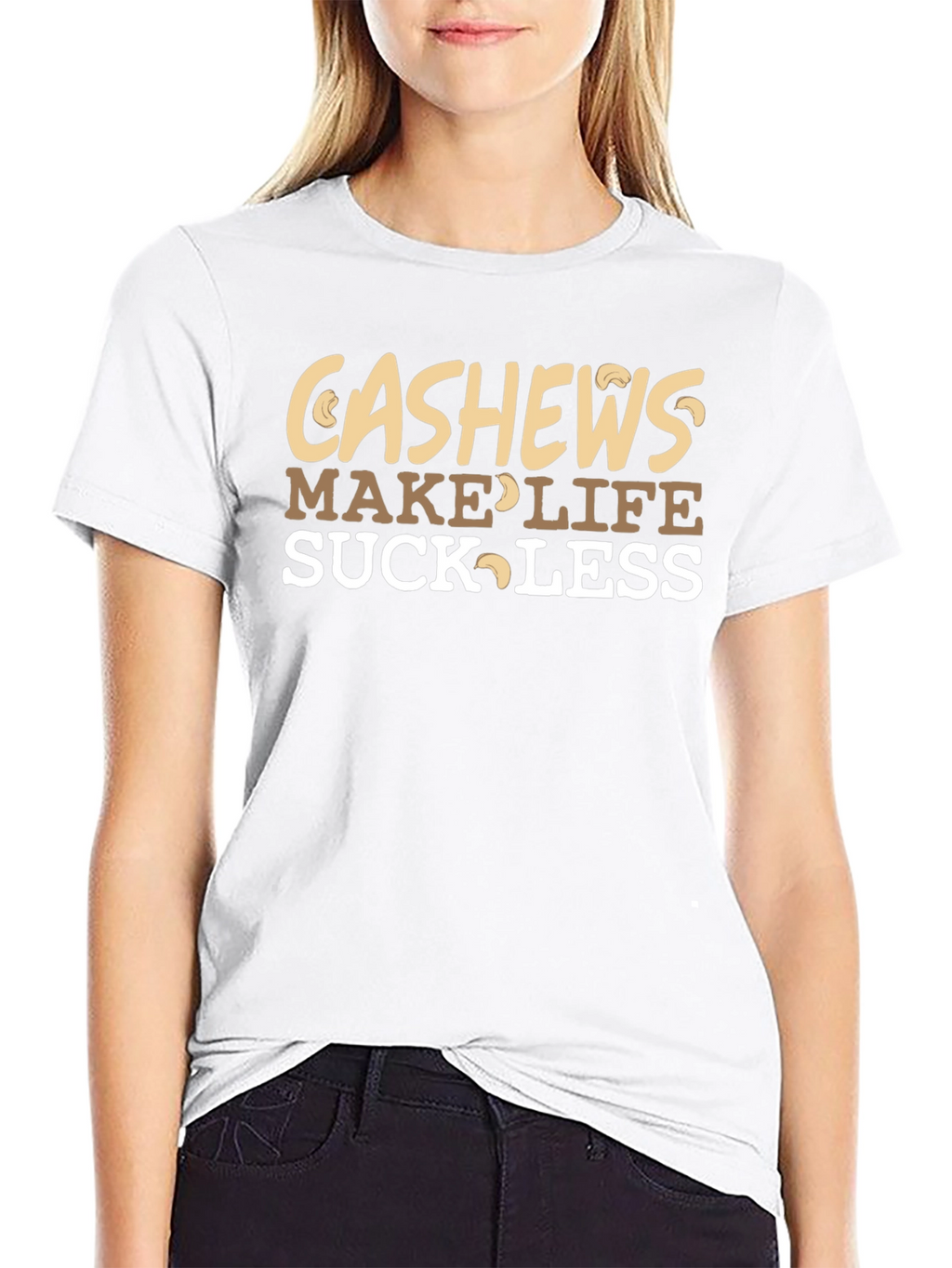 Cashews Make Life Suck Less Graphic Tee
