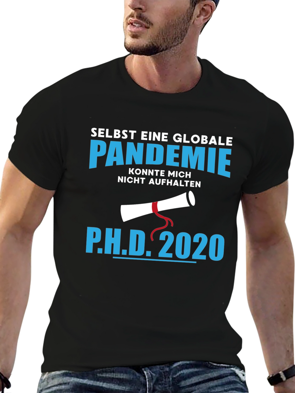 Ph.D. 2020 Pandemic Graduation T-Shirt