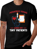 Pediatrics Squad T-Shirt: Love My Tiny Patients