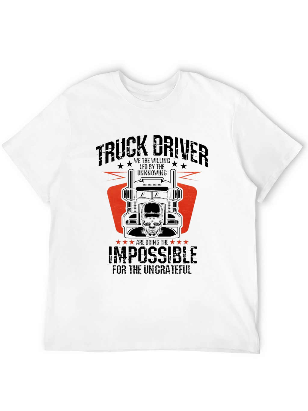 Truck Driver T-Shirt - Doing the Impossible
