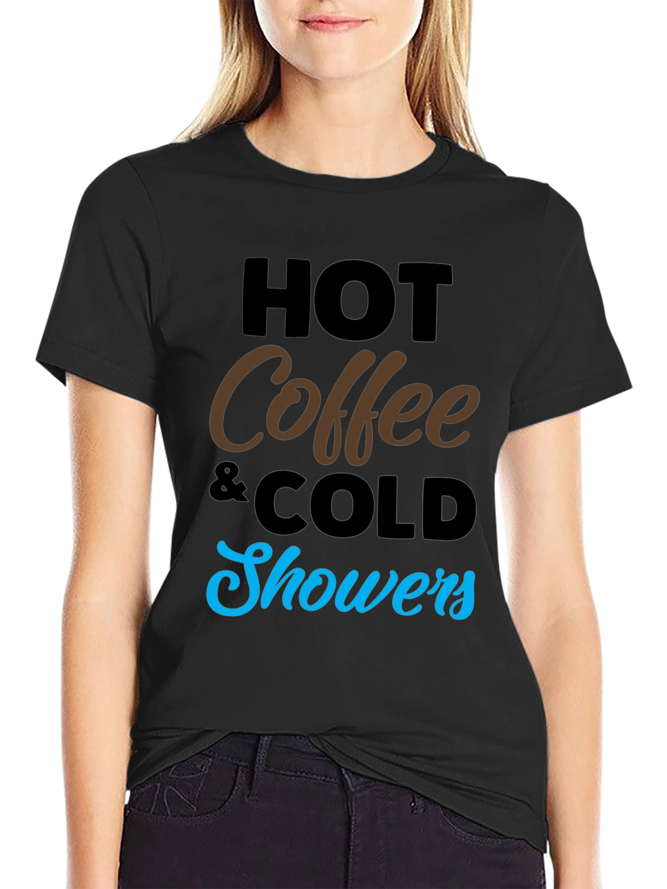 Hot Coffee Cold Showers Black Graphic Tee