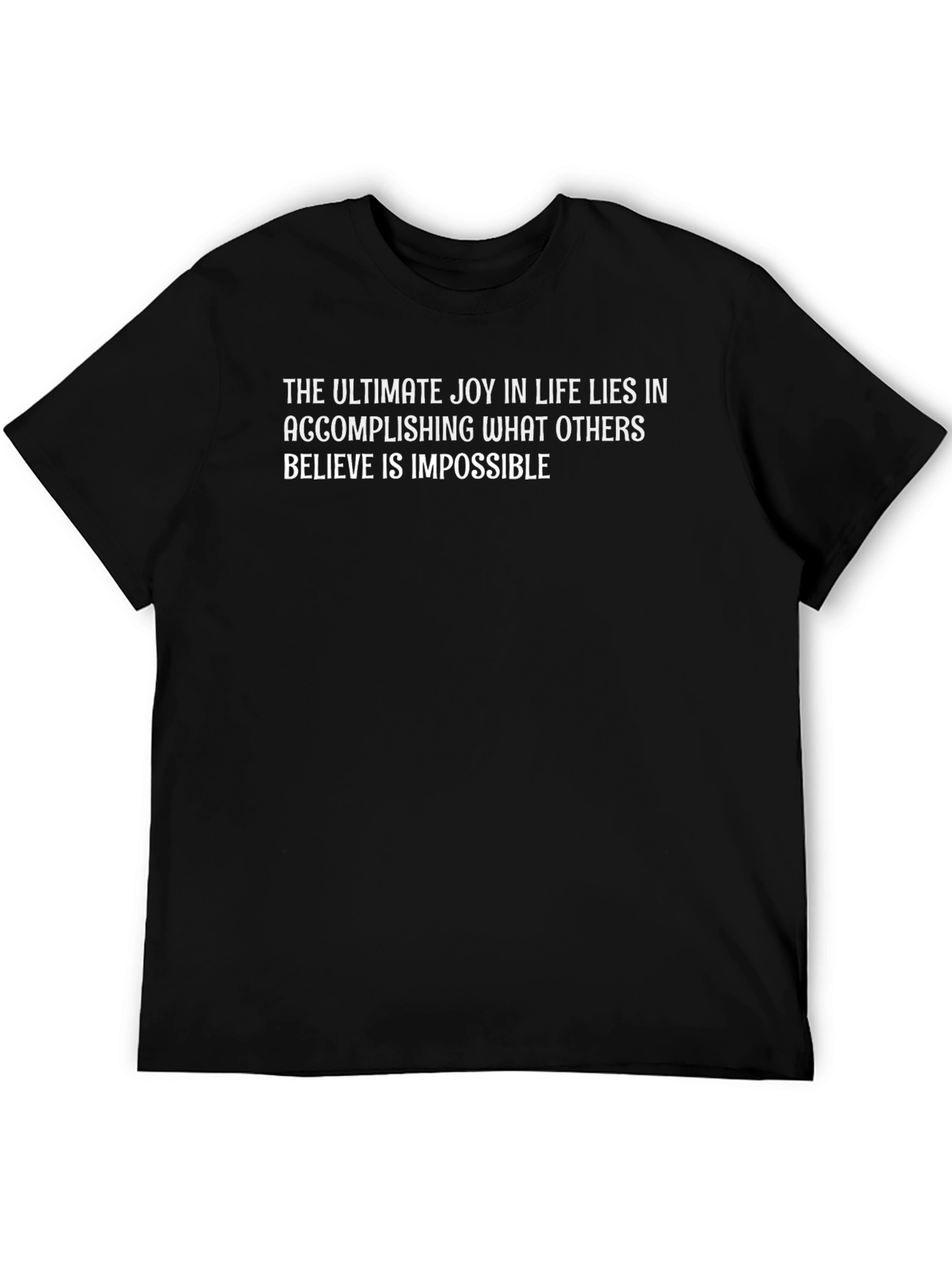 Inspirational Quote Black T-Shirt - Achieve the Impossible