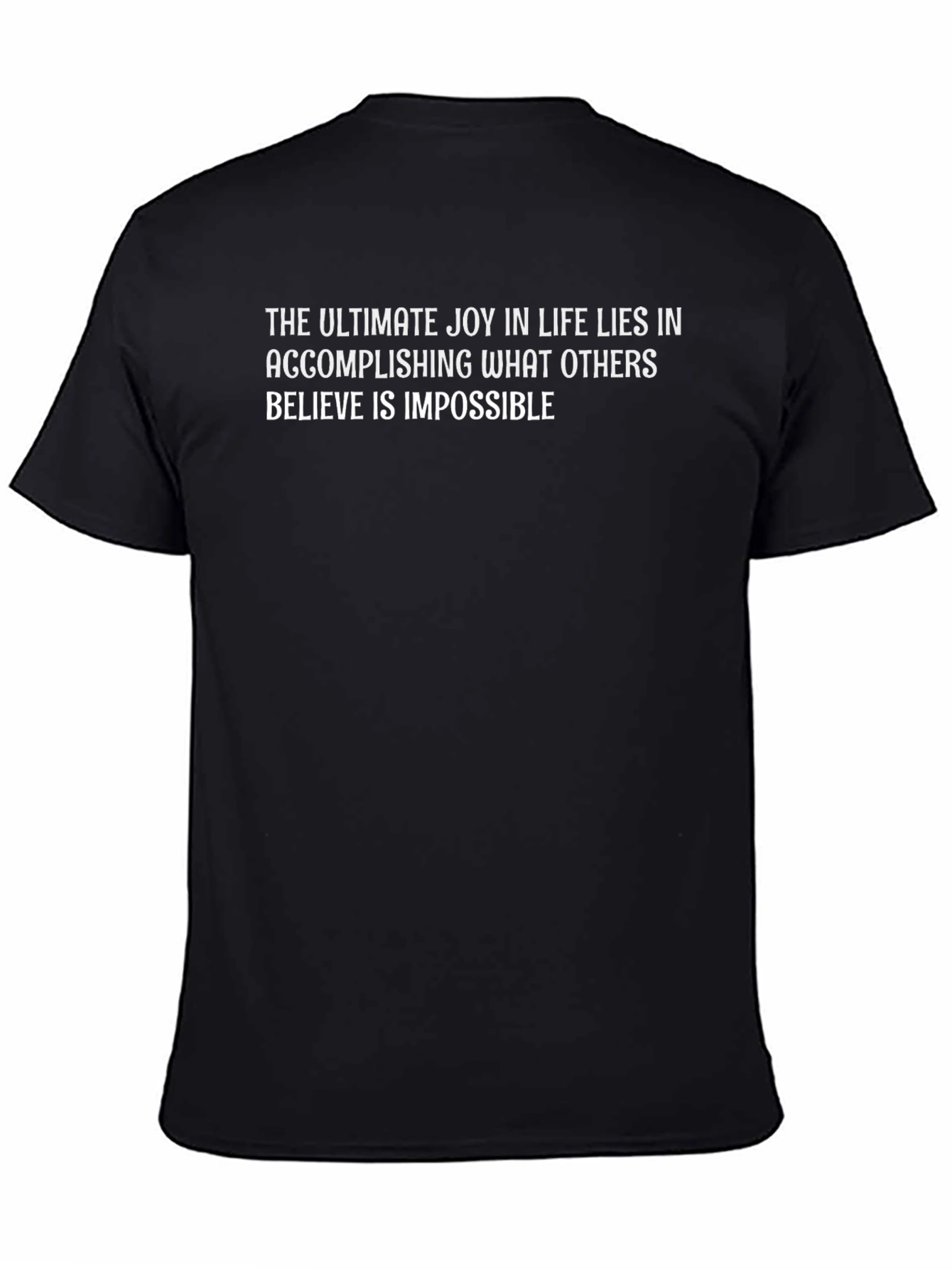 Inspirational Quote Black T-Shirt - Achieve the Impossible