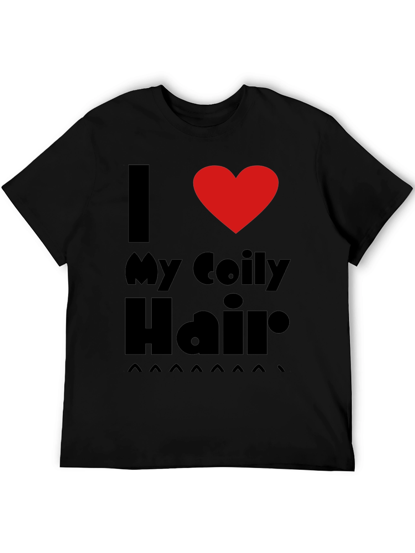 I Love My Coily Hair Black T-Shirt
